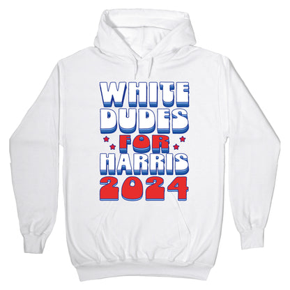 White Dudes for Harris Hoodie