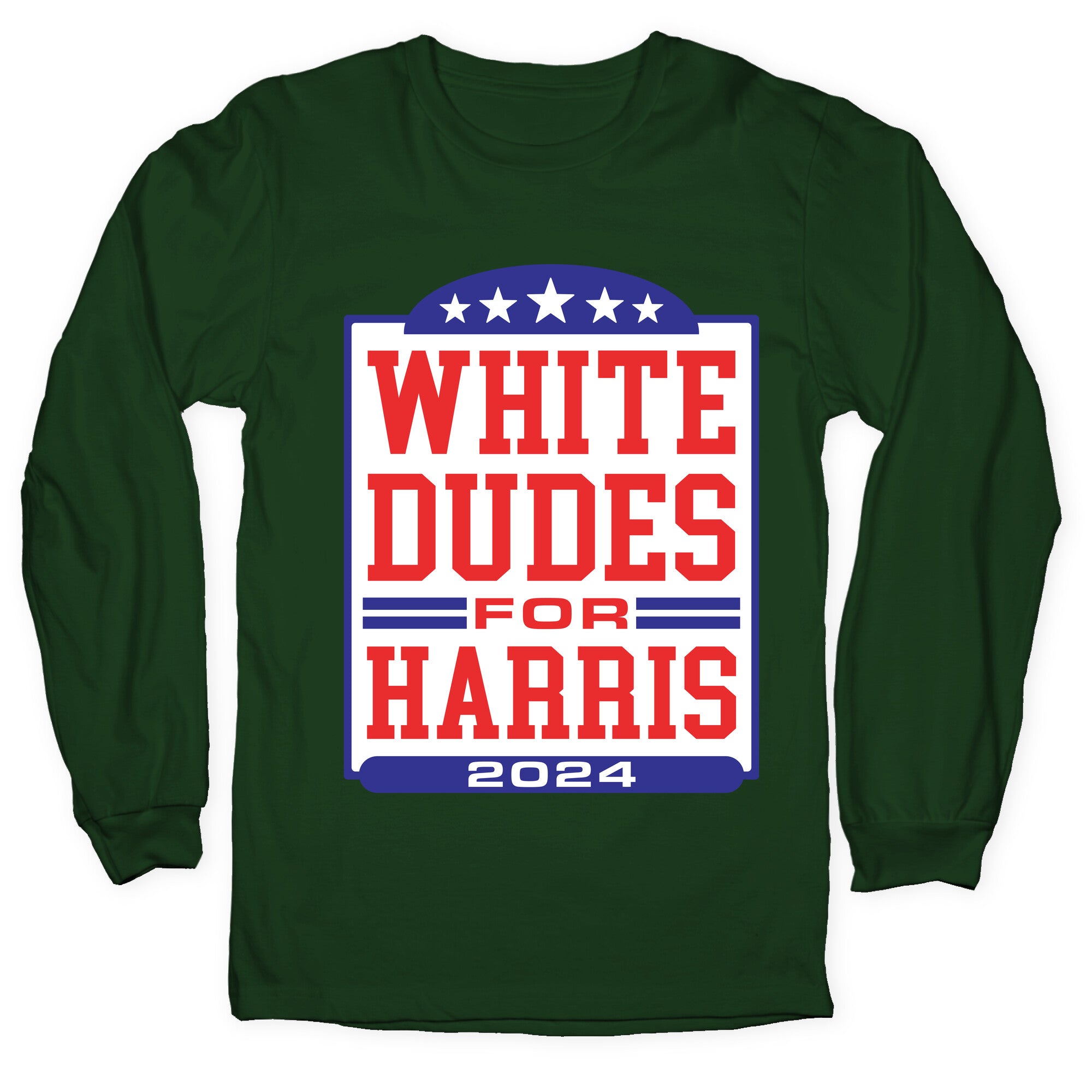 White Dudes for Harris 2024 Longsleeve Tee