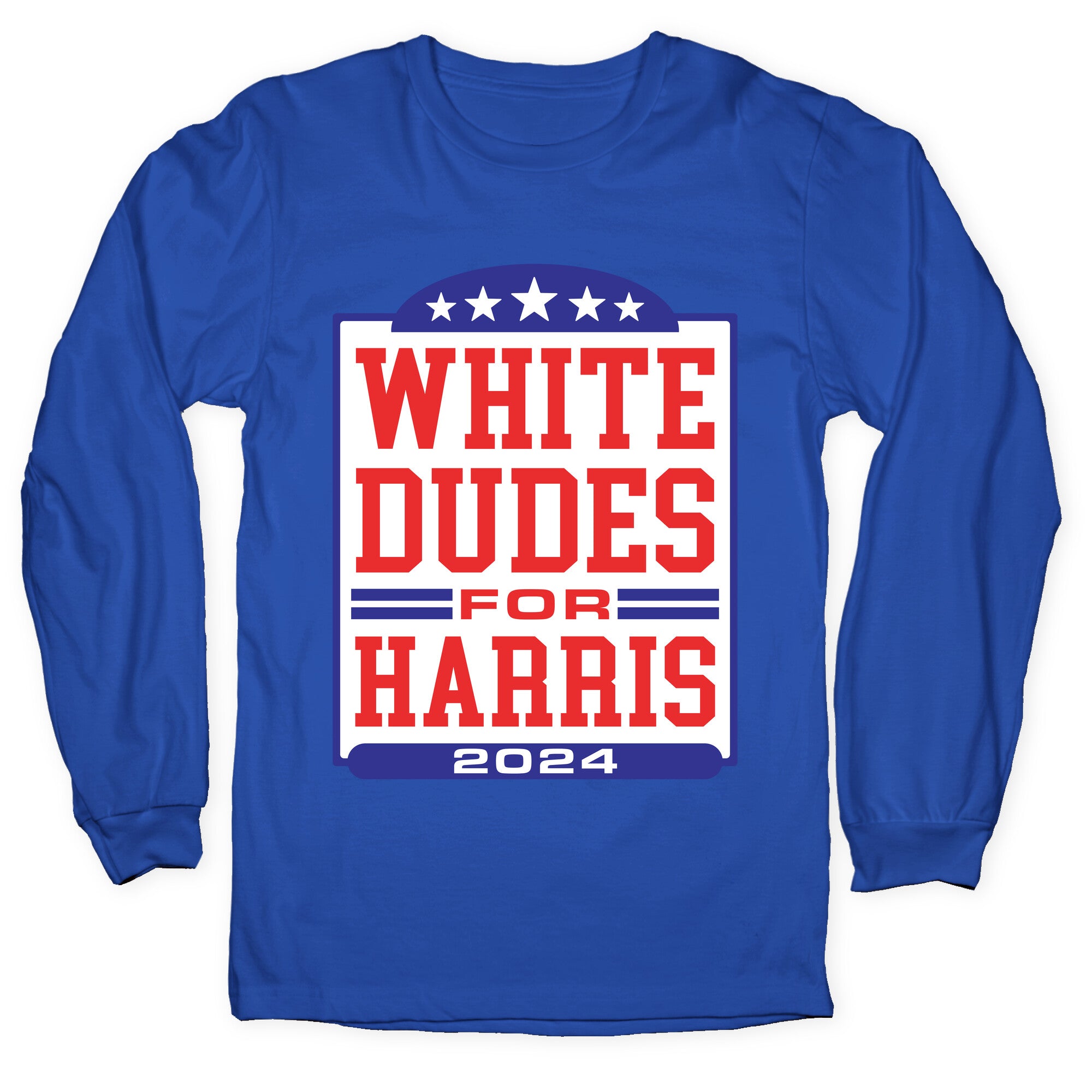 White Dudes for Harris 2024 Longsleeve Tee