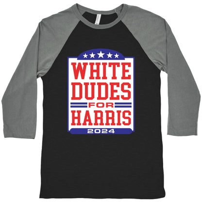 White Dudes for Harris 2024 Baseball Tee