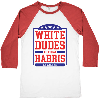 White Dudes for Harris 2024 Baseball Tee