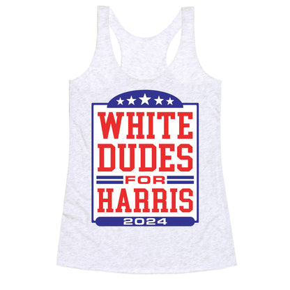 White Dudes for Harris 2024 Racerback Tank