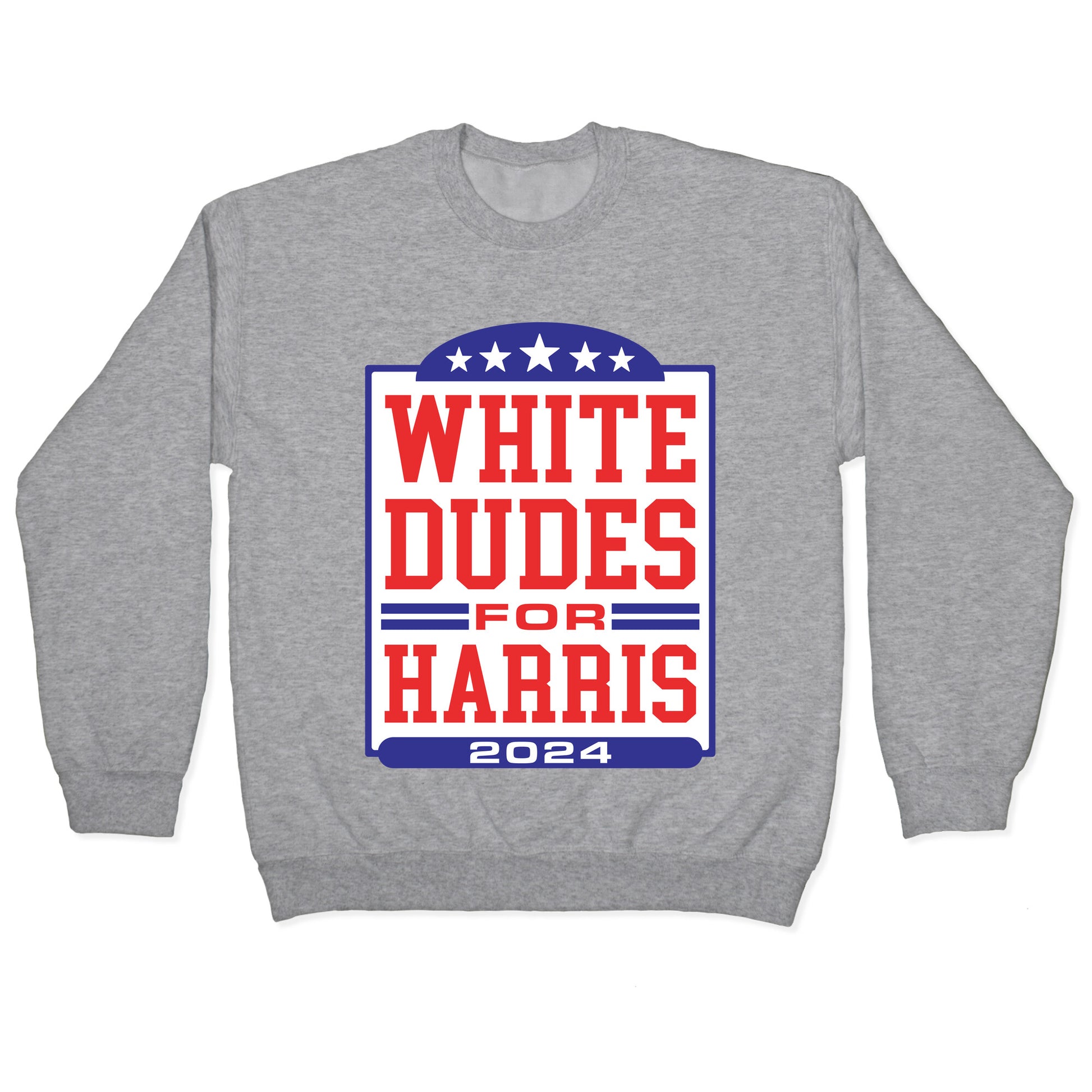 White Dudes for Harris 2024 Crewneck Sweatshirt