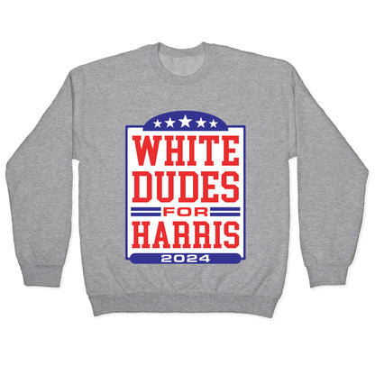 White Dudes for Harris 2024 Crewneck Sweatshirt