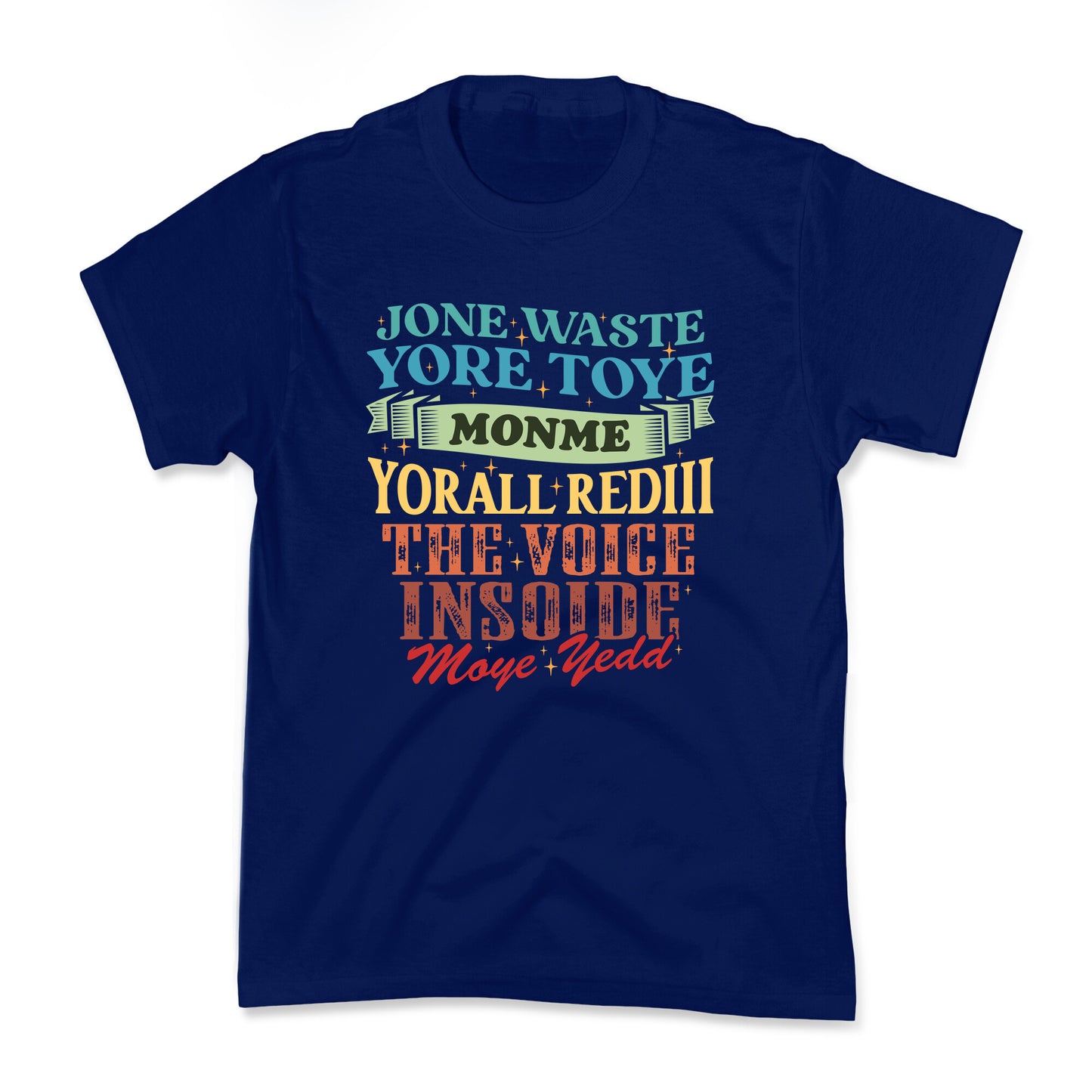 dont waste your time on me youre already the voice inside my yead Kids Tee