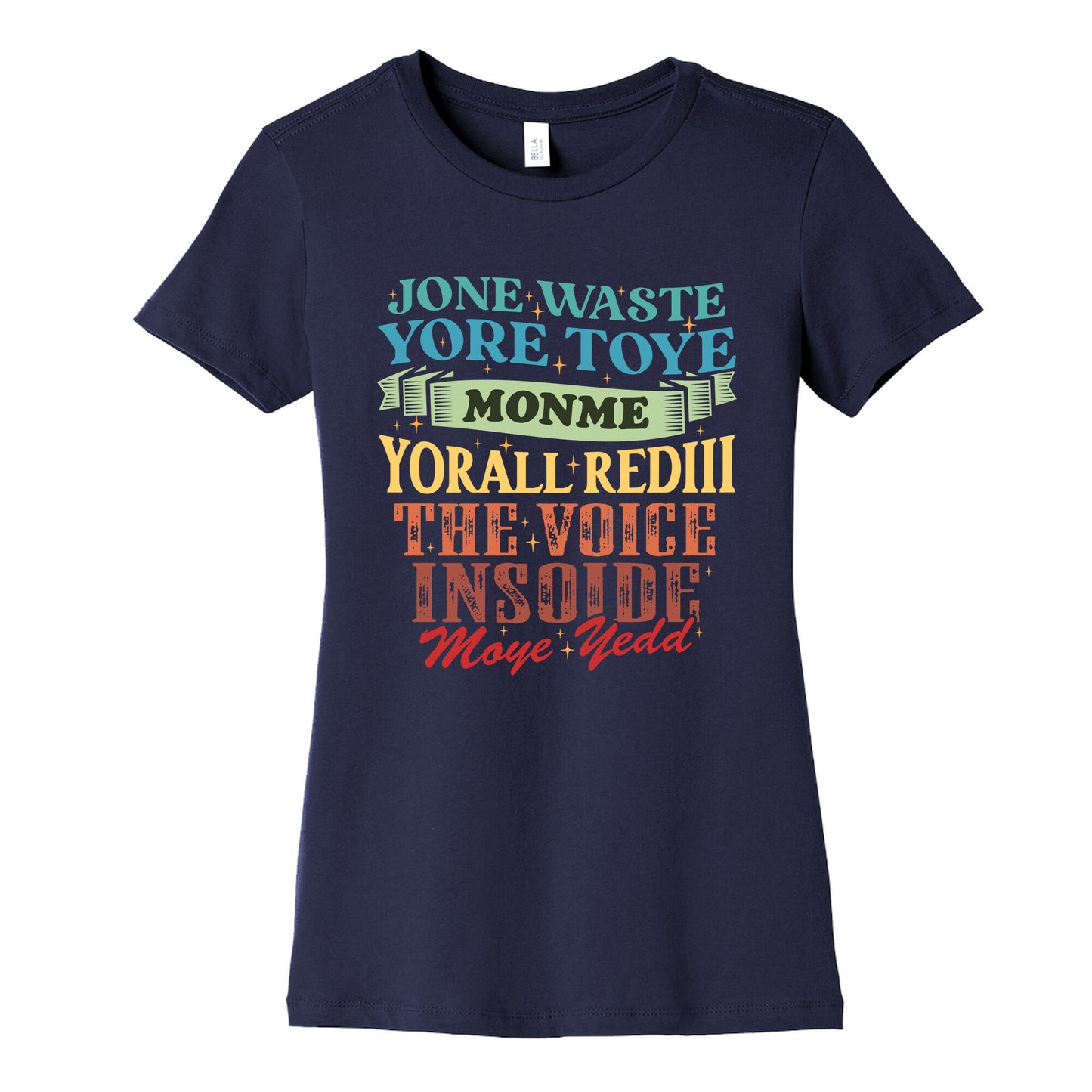 dont waste your time on me youre already the voice inside my yead Womens Cotton Tee