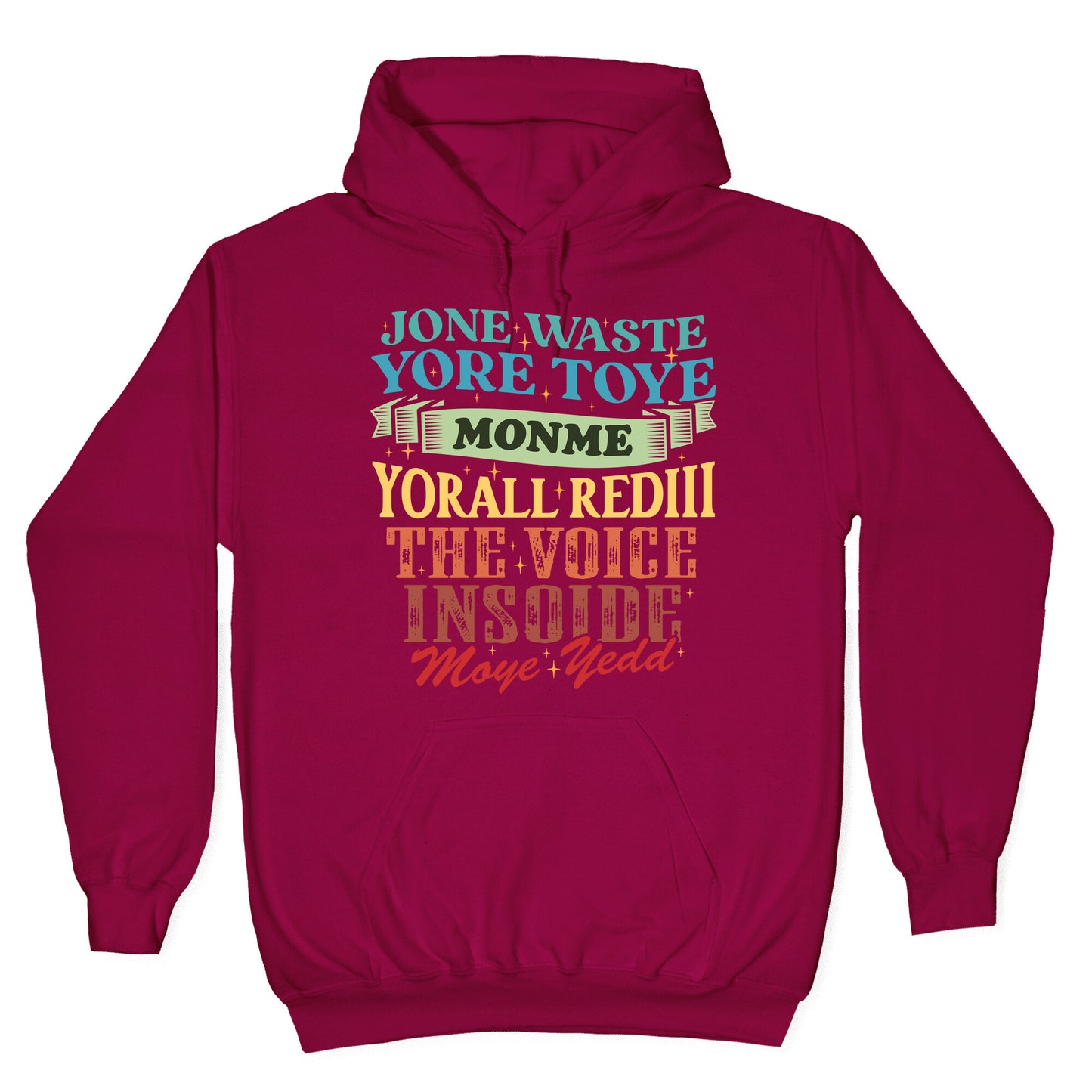 dont waste your time on me youre already the voice inside my yead Hoodie