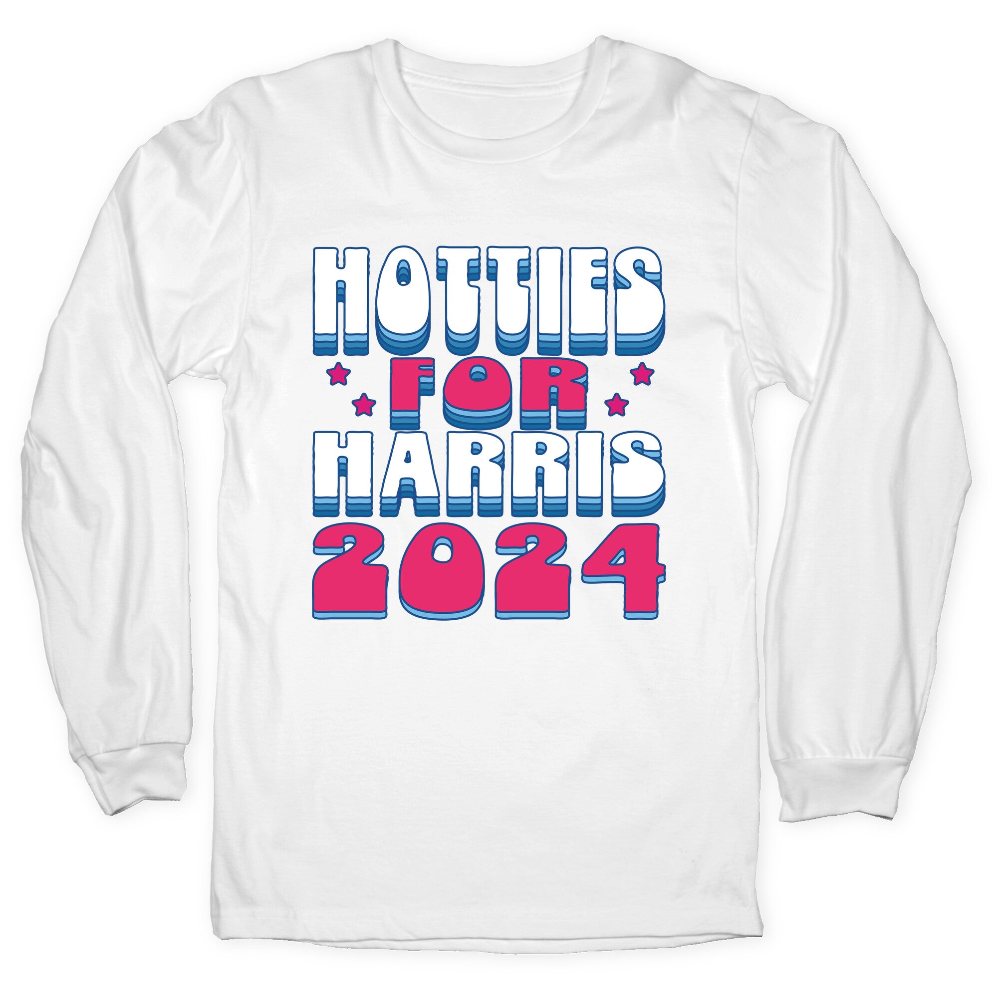 Hotties for Kamala Harris Longsleeve Tee