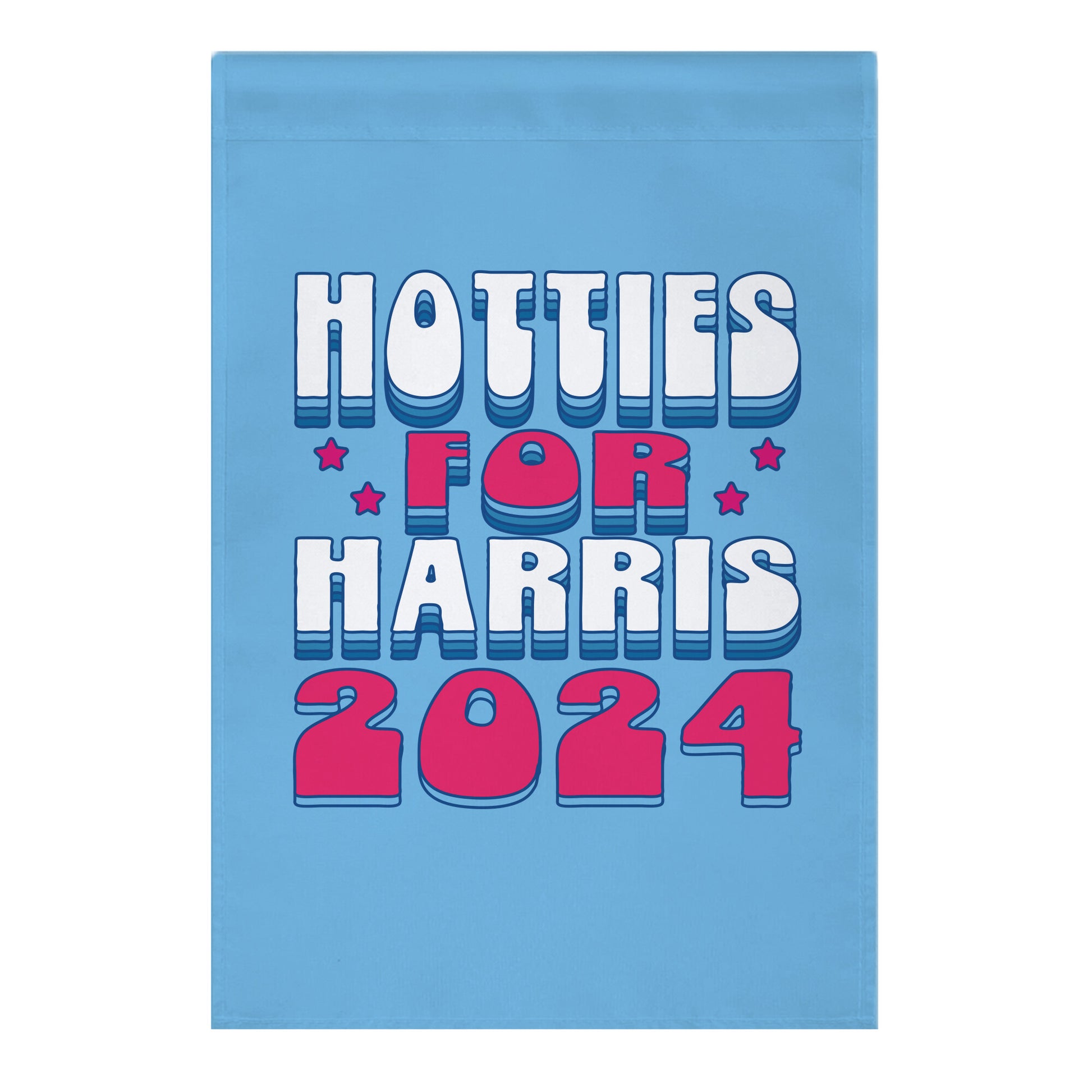 Hotties for Kamala Harris Garden Flag