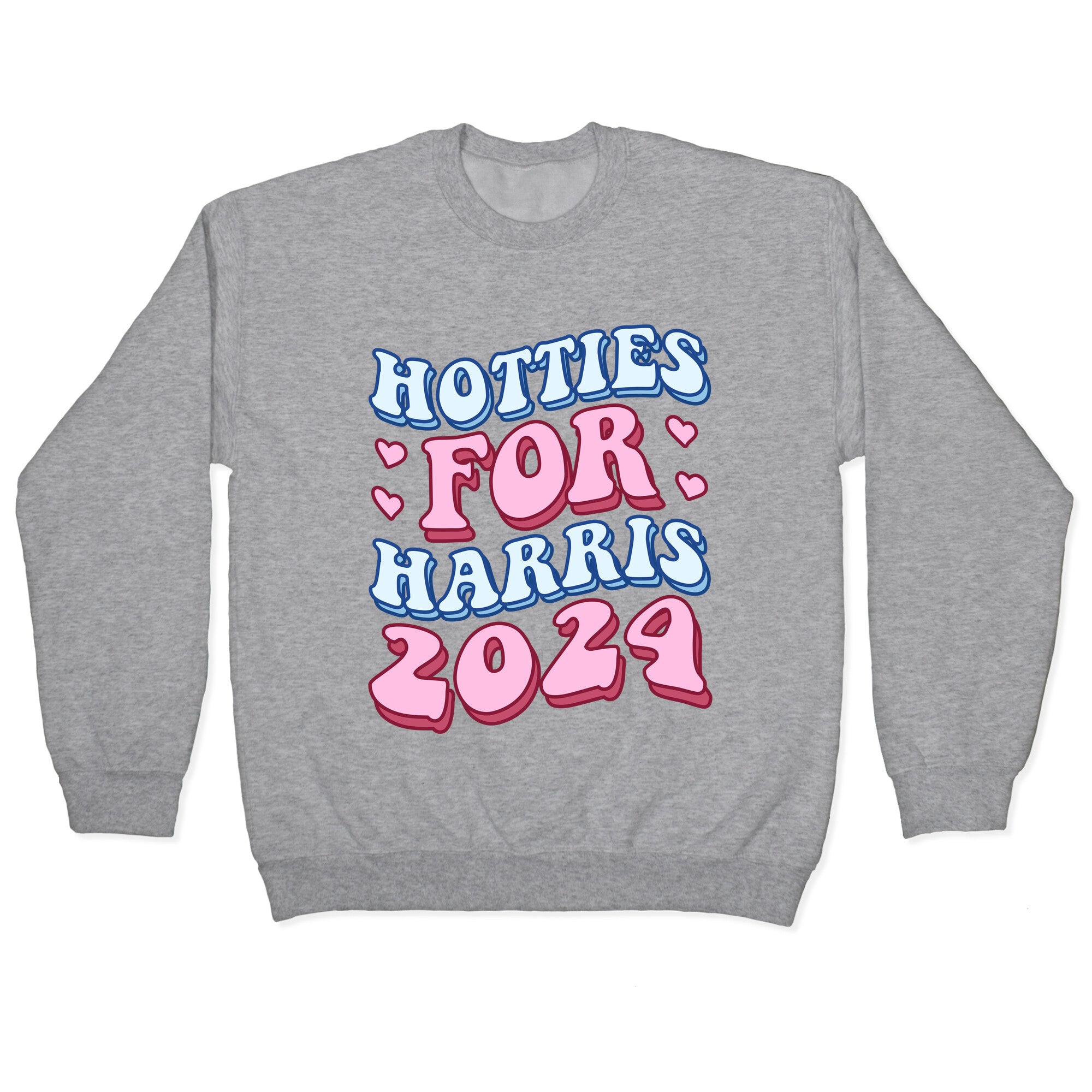 Hotties for Harris 2024 Crewneck Sweatshirt