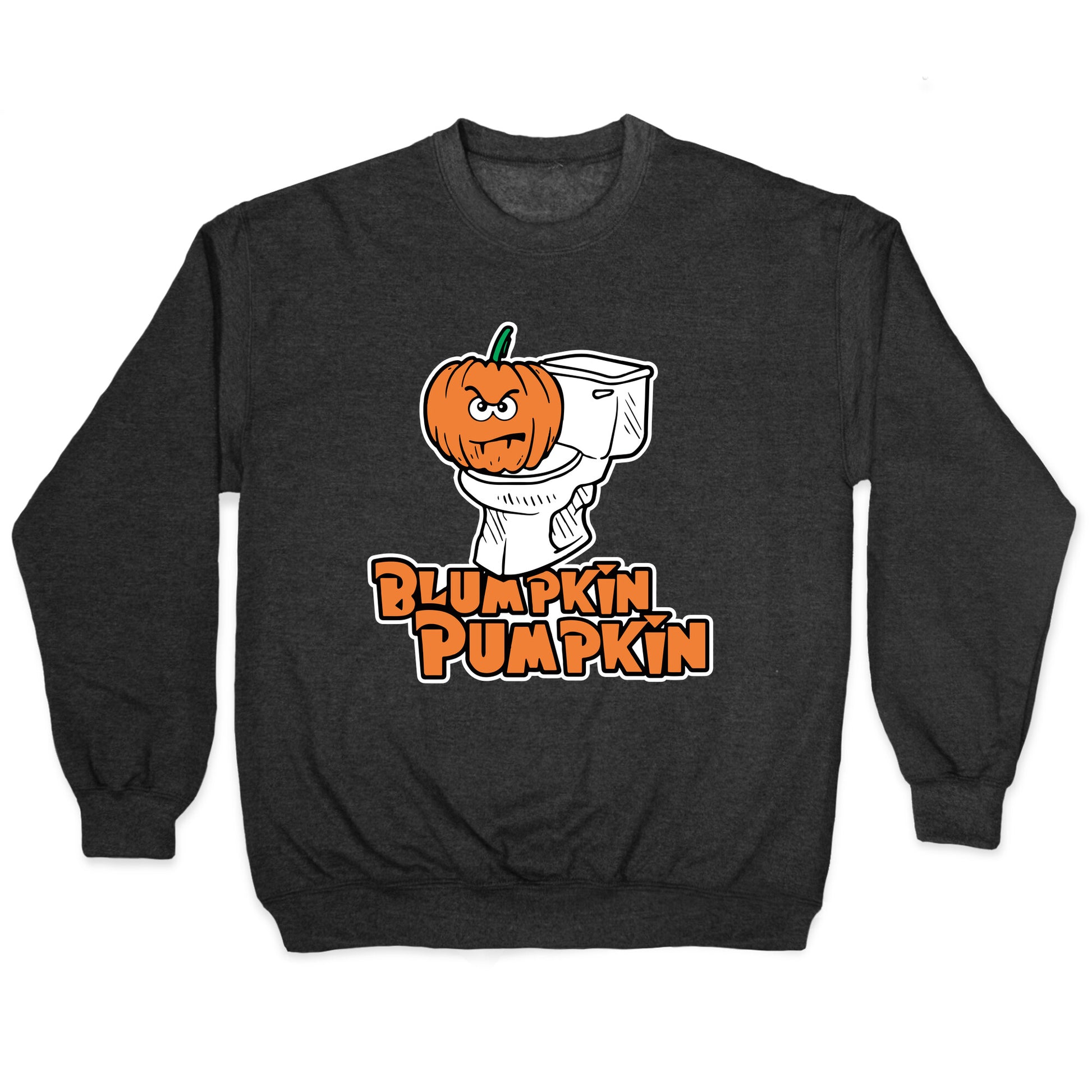 Blumpkin Crewneck Sweatshirt