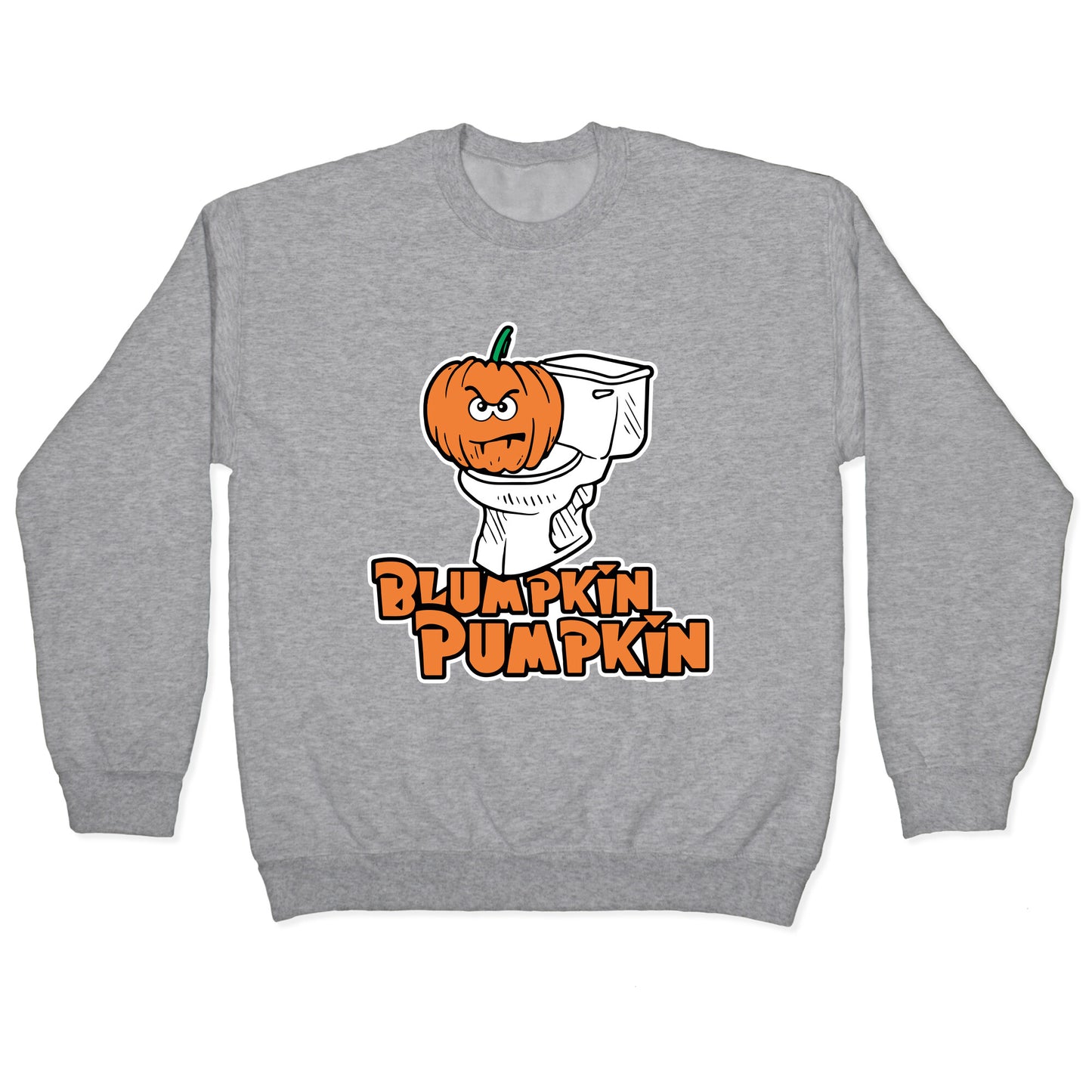 Blumpkin Crewneck Sweatshirt