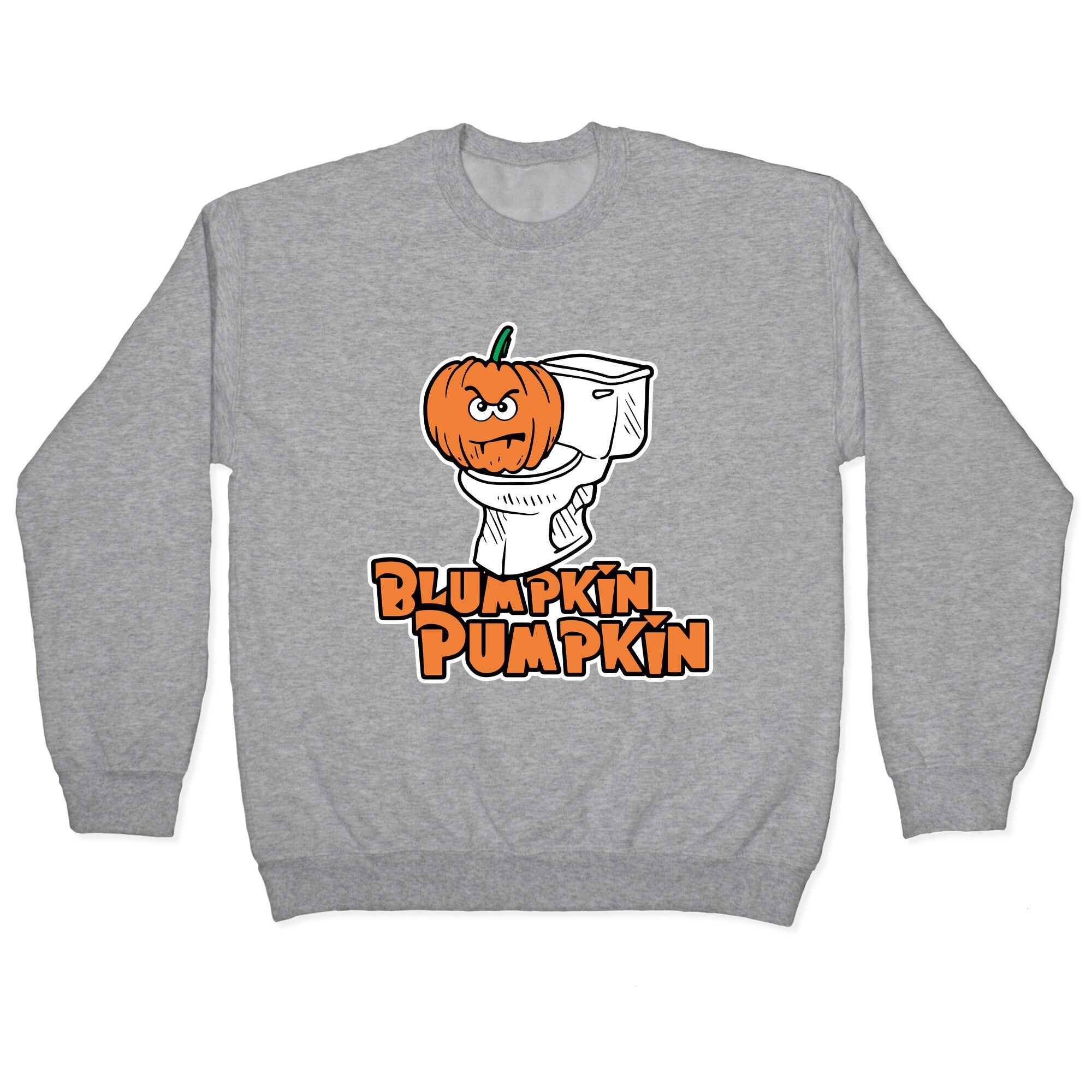 Blumpkin Crewneck Sweatshirt