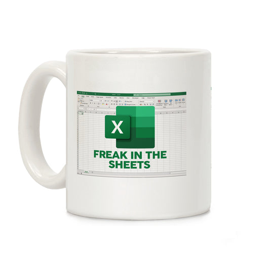 Freak in the Sheets Excel Coffee Mug