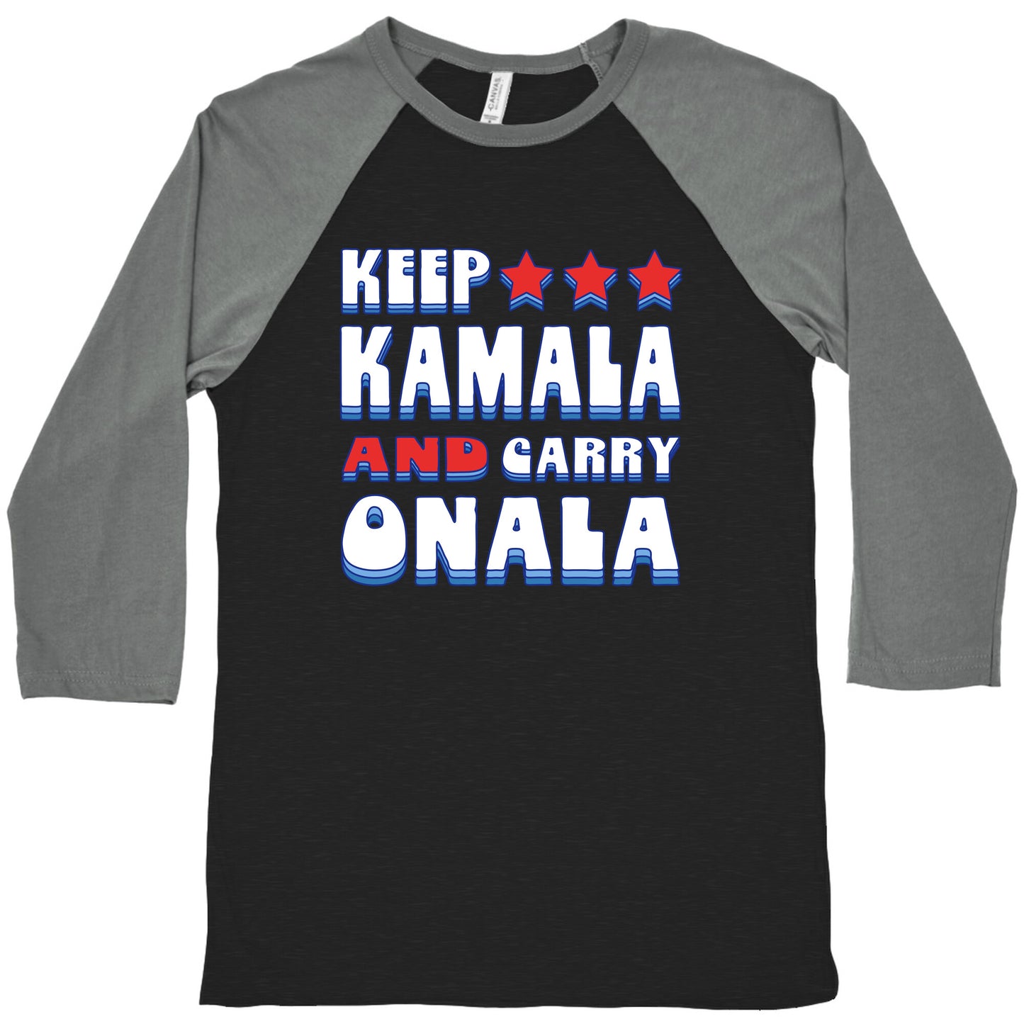 Keep Kamala and Carry Onala Baseball Tee