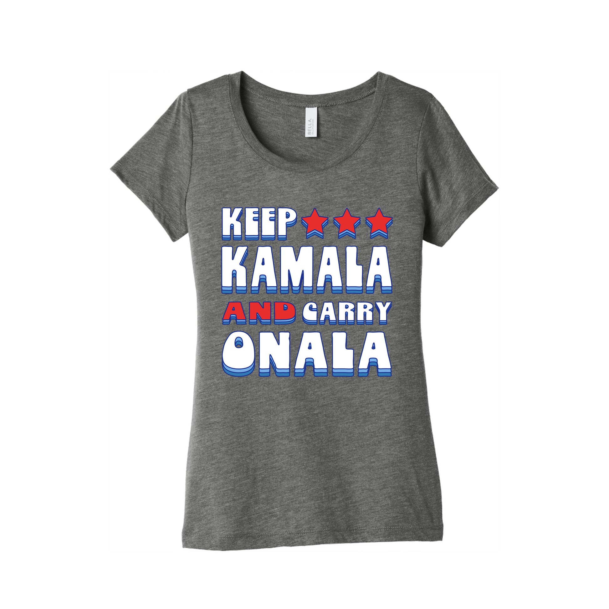 Keep Kamala and Carry Onala Womens Triblend Tee