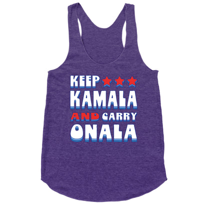 Keep Kamala and Carry Onala Racerback Tank
