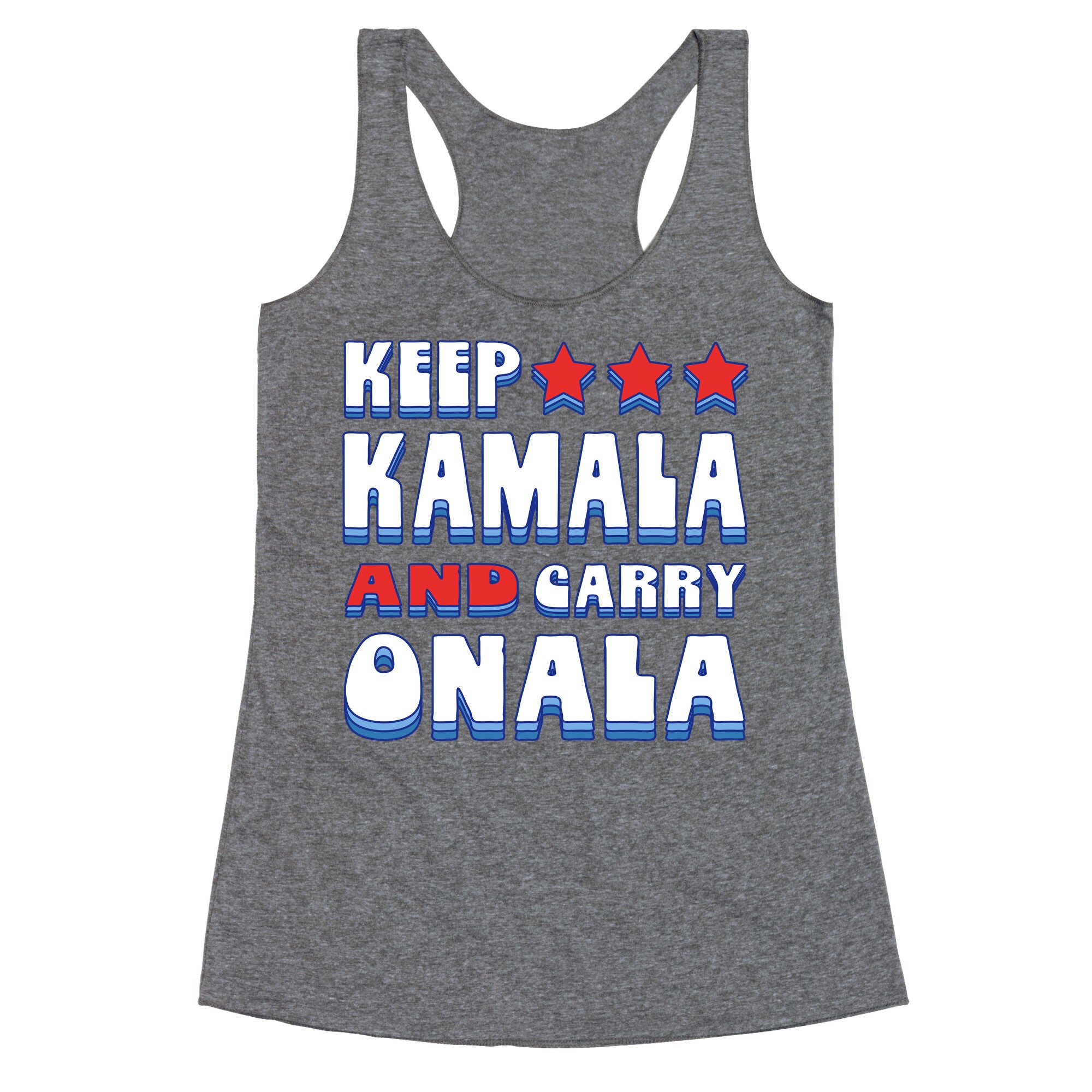 Keep Kamala and Carry Onala Racerback Tank