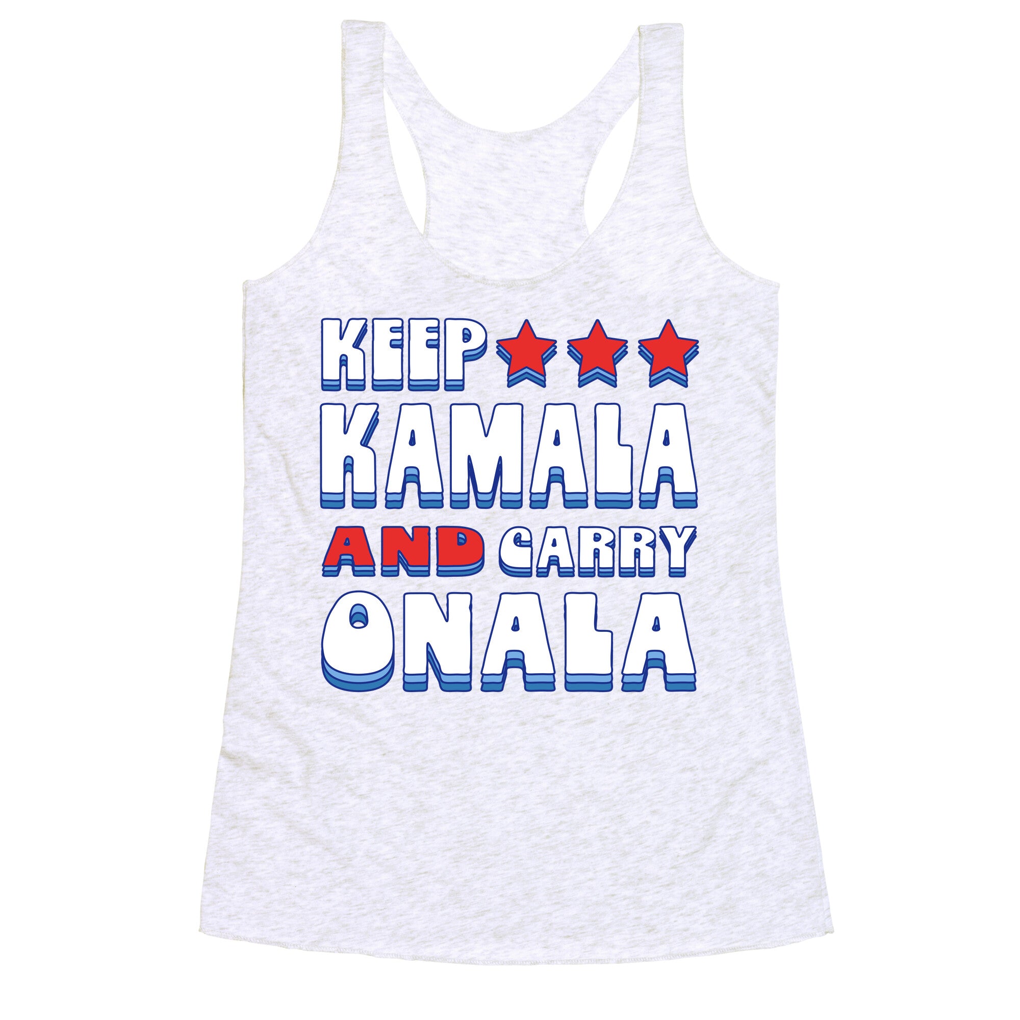 Keep Kamala and Carry Onala Racerback Tank