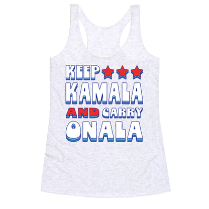 Keep Kamala and Carry Onala Racerback Tank