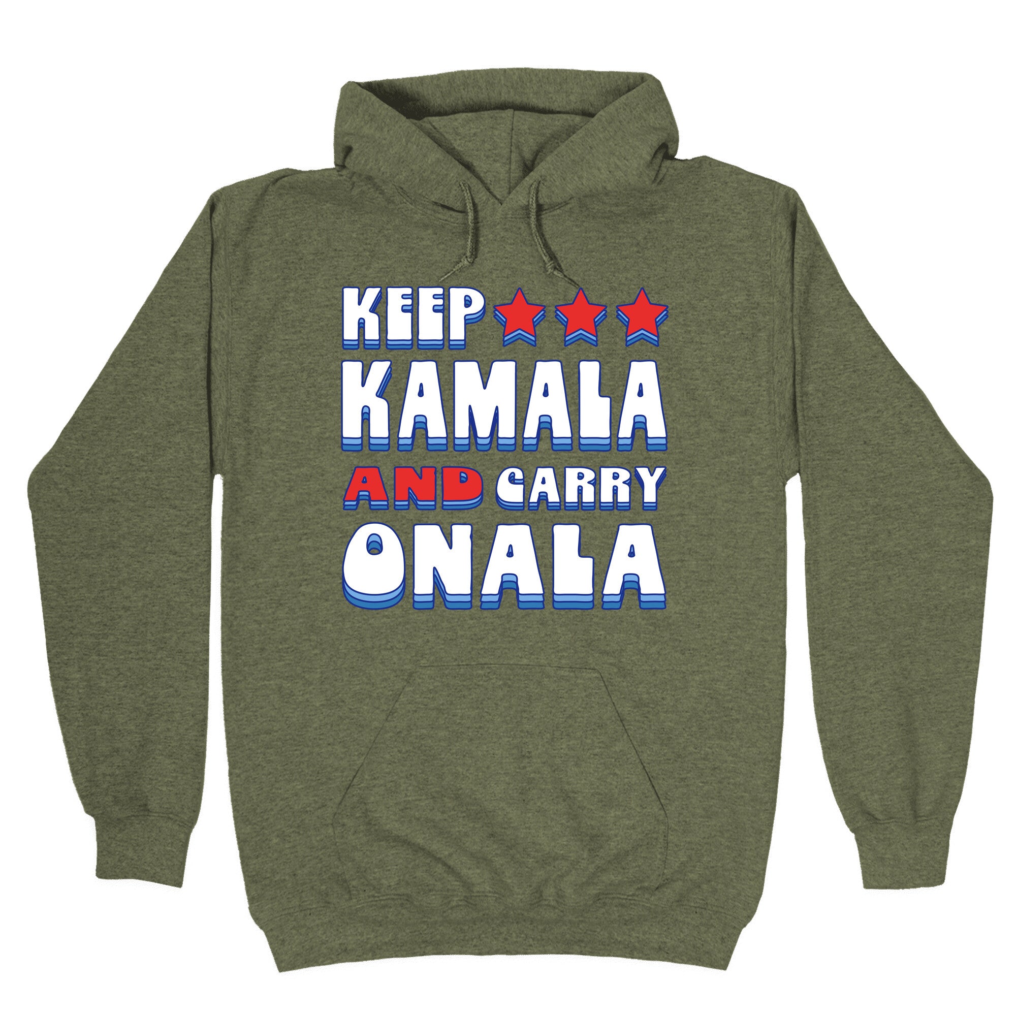 Keep Kamala and Carry Onala Hoodie