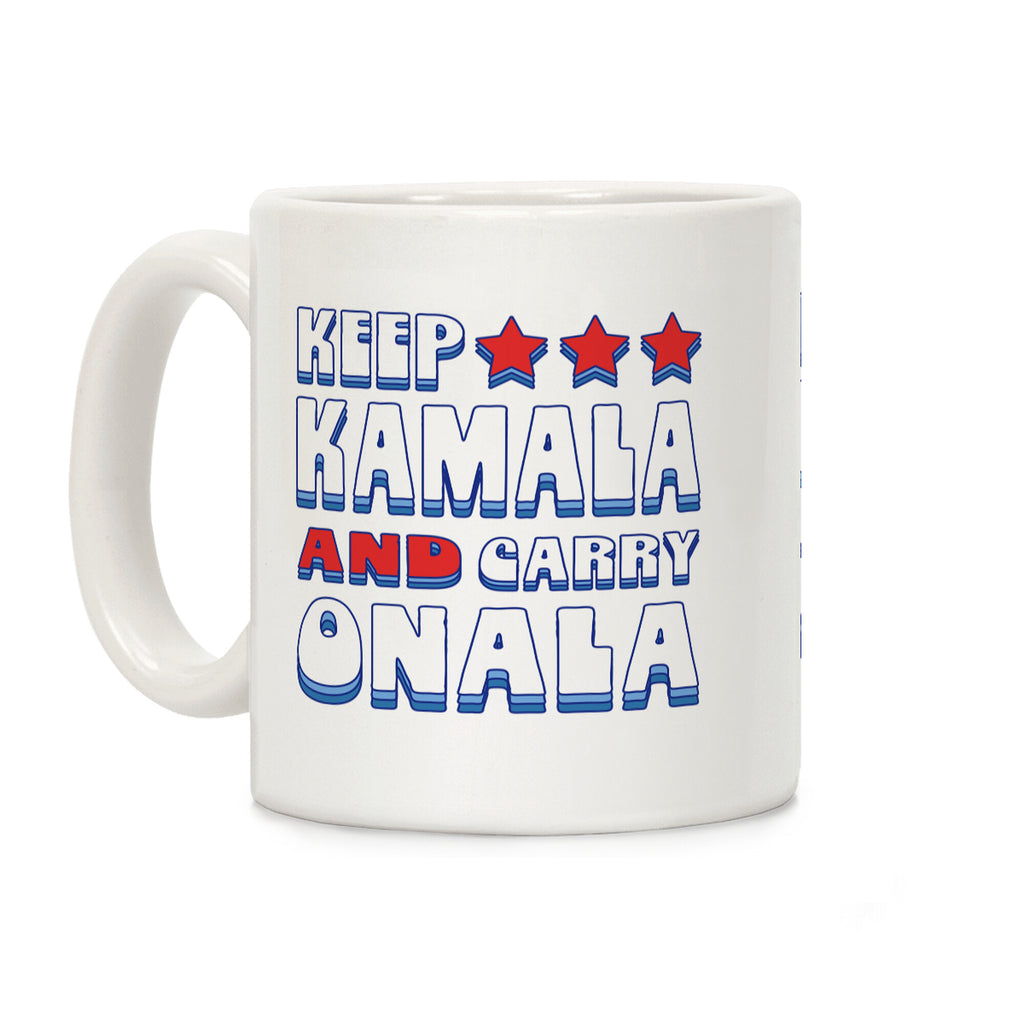 Keep Kamala and Carry Onala Coffee Mug