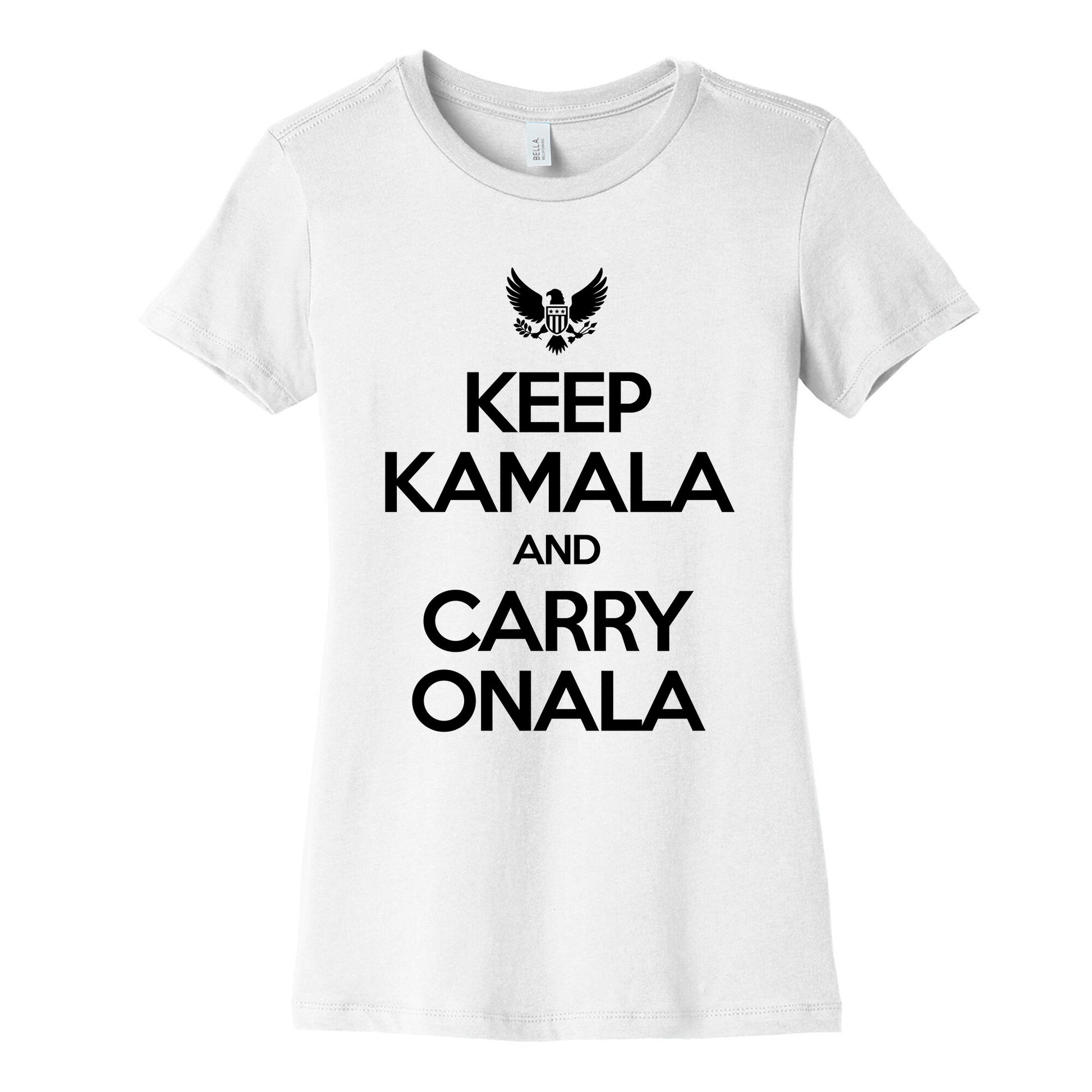 Keep Kamala and Carry Onala Womens Cotton Tee