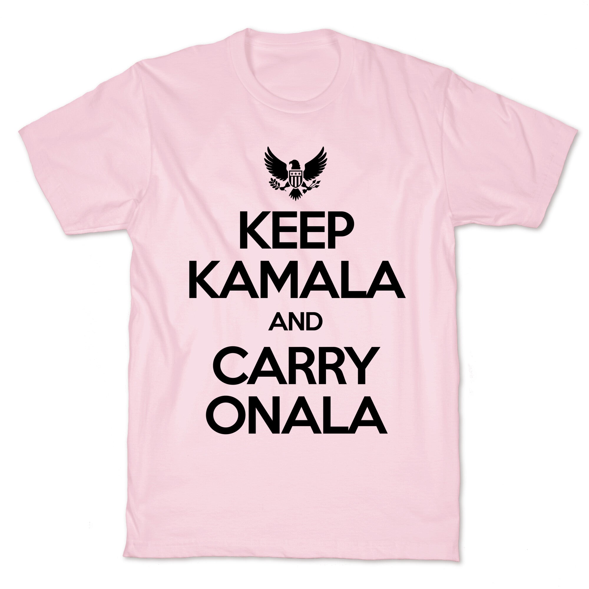 Keep Kamala and Carry Onala T-Shirt