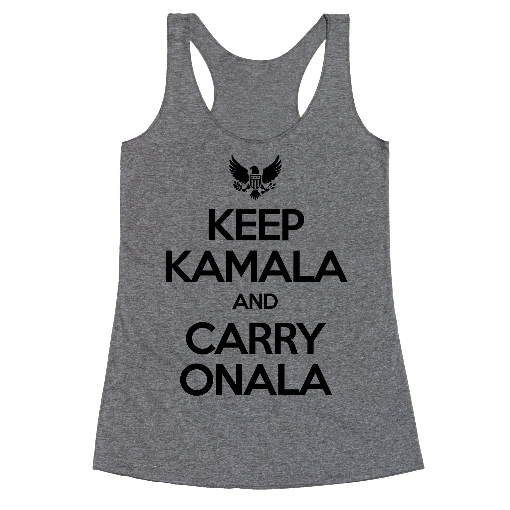 Keep Kamala and Carry Onala Racerback Tank