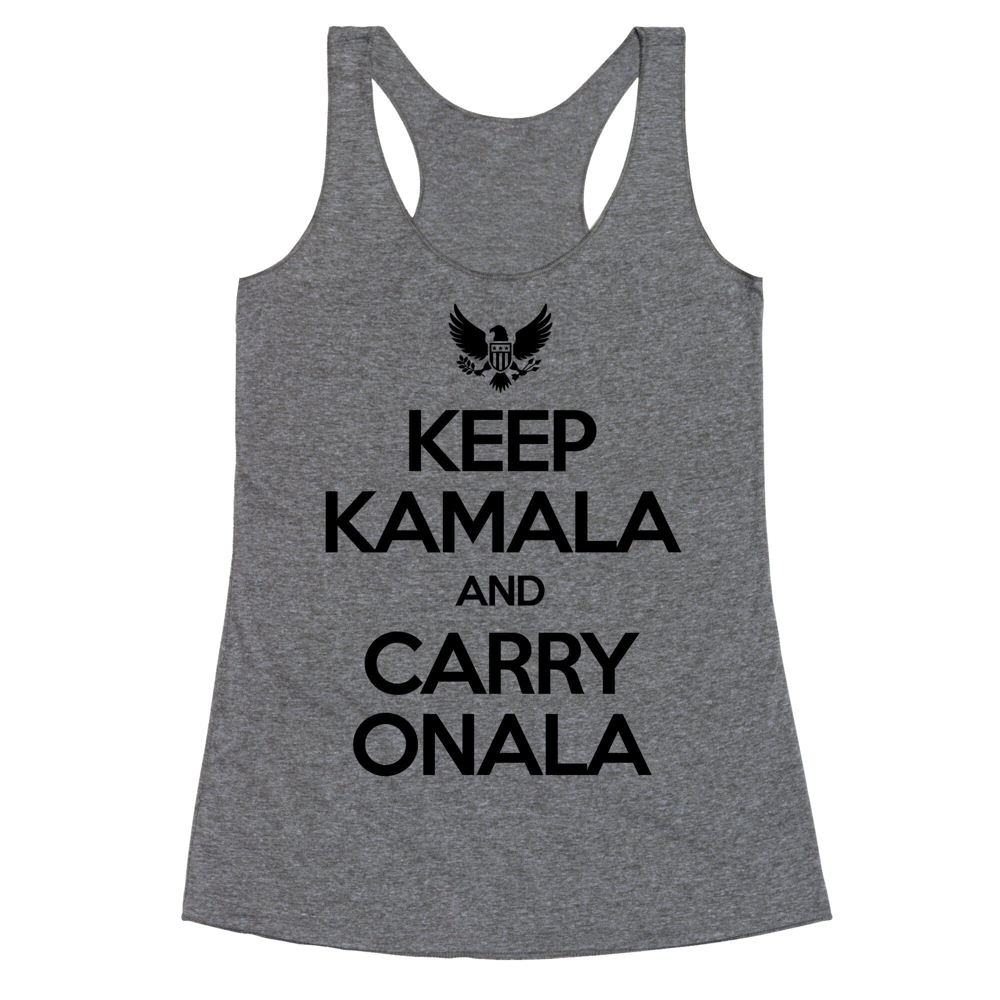 Keep Kamala and Carry Onala Racerback Tank