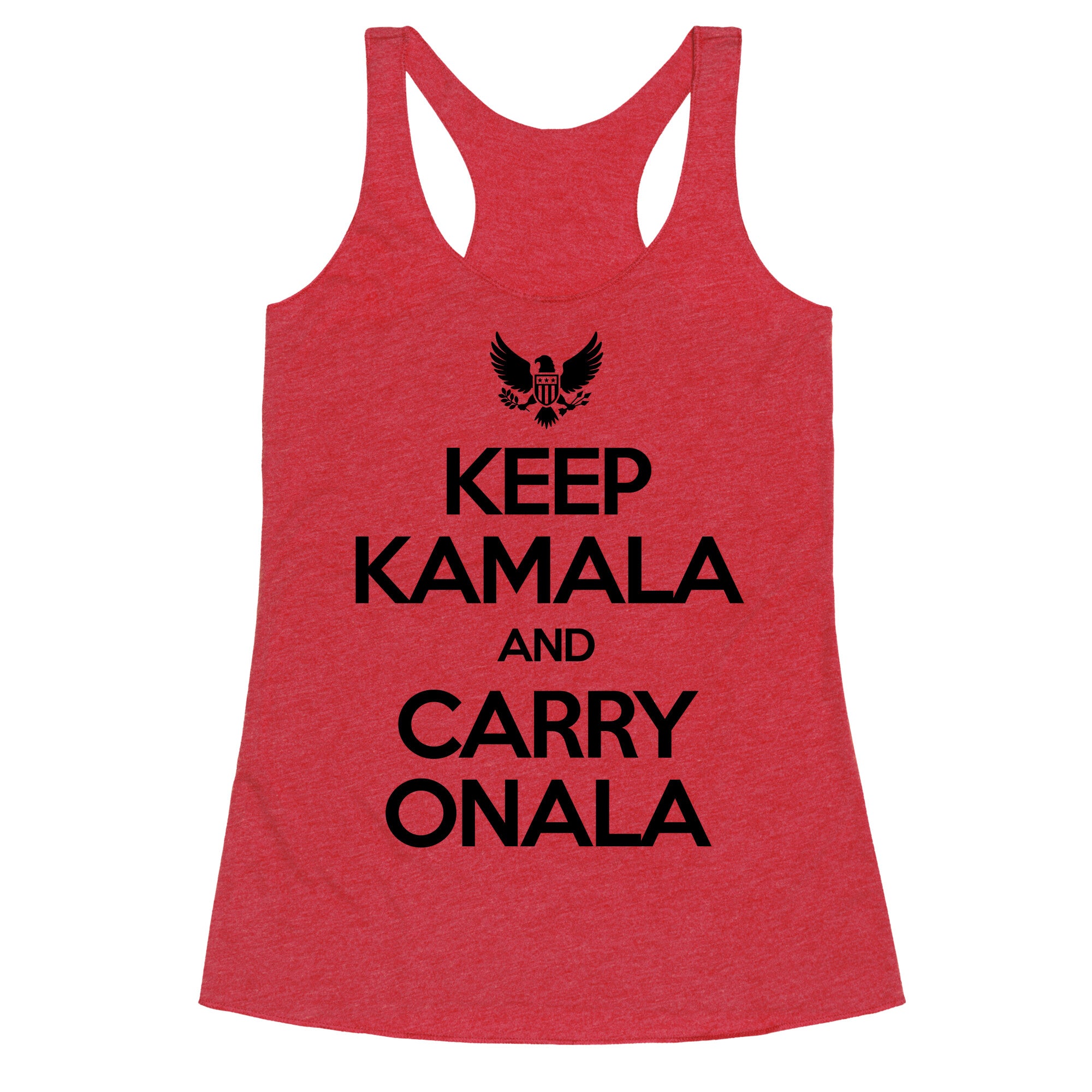 Keep Kamala and Carry Onala Racerback Tank