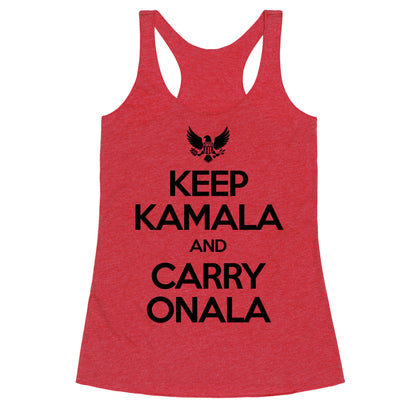 Keep Kamala and Carry Onala Racerback Tank
