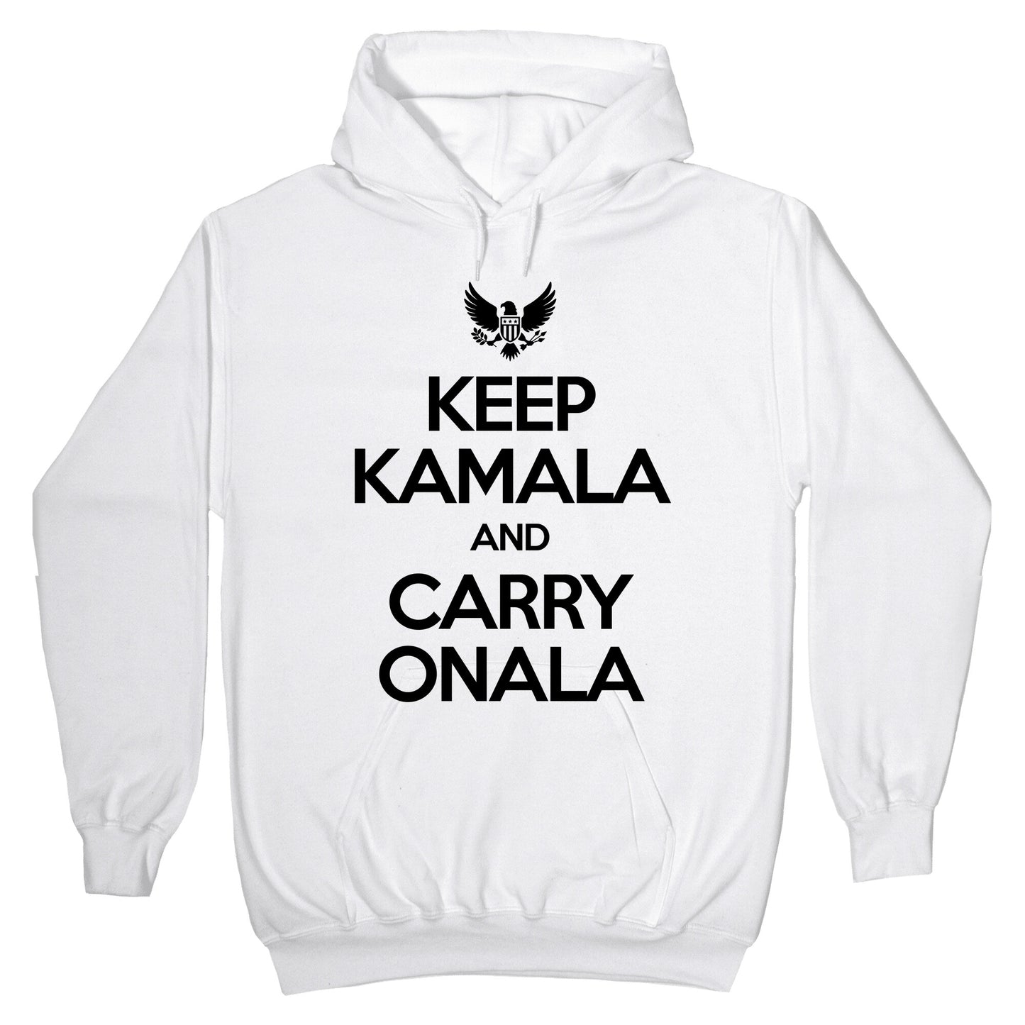 Keep Kamala and Carry Onala Hoodie