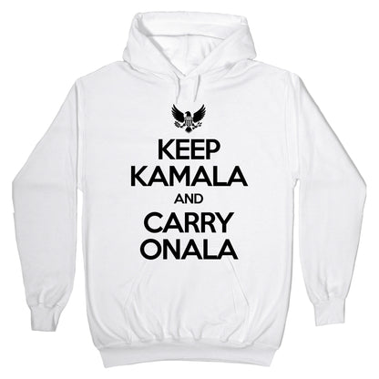 Keep Kamala and Carry Onala Hoodie