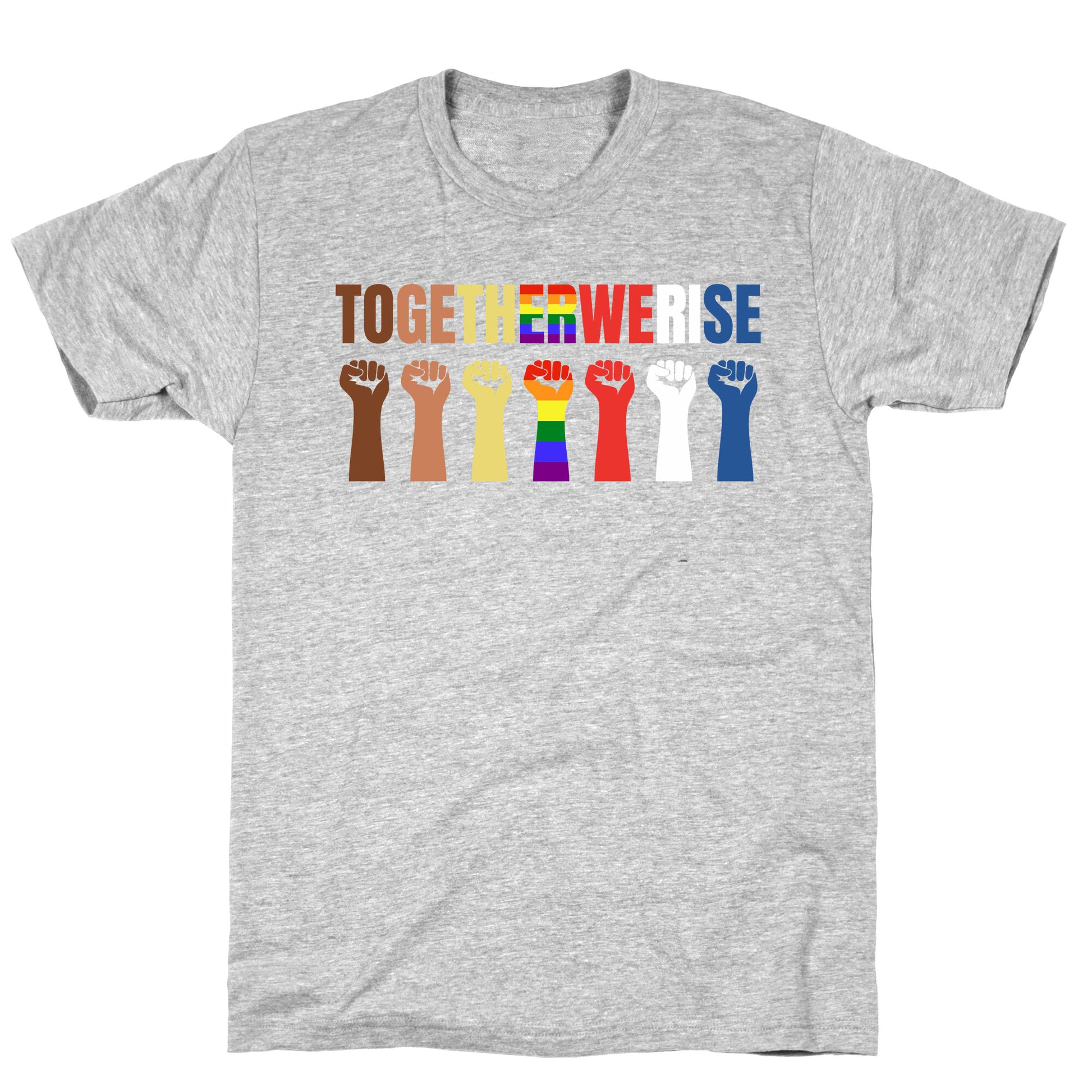 Together We Rise T-Shirt