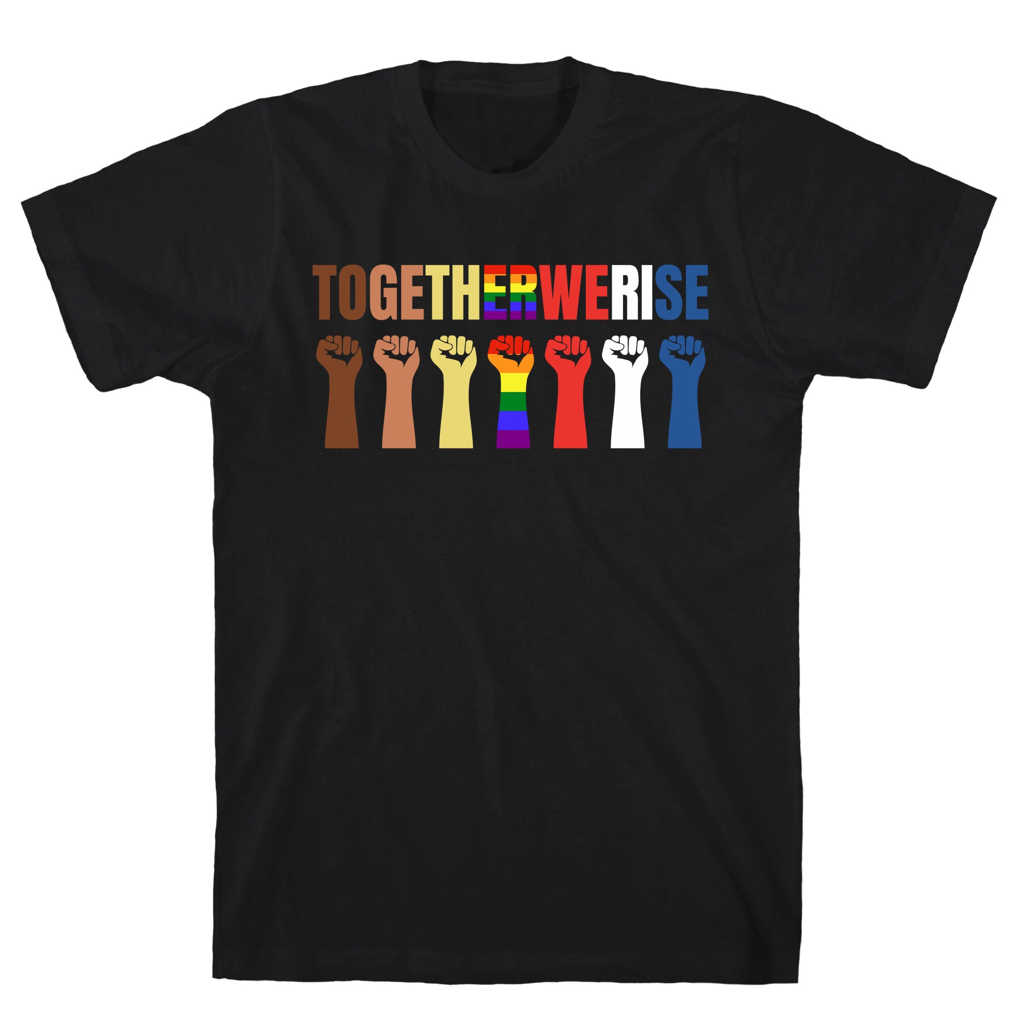 Together We Rise T-Shirt