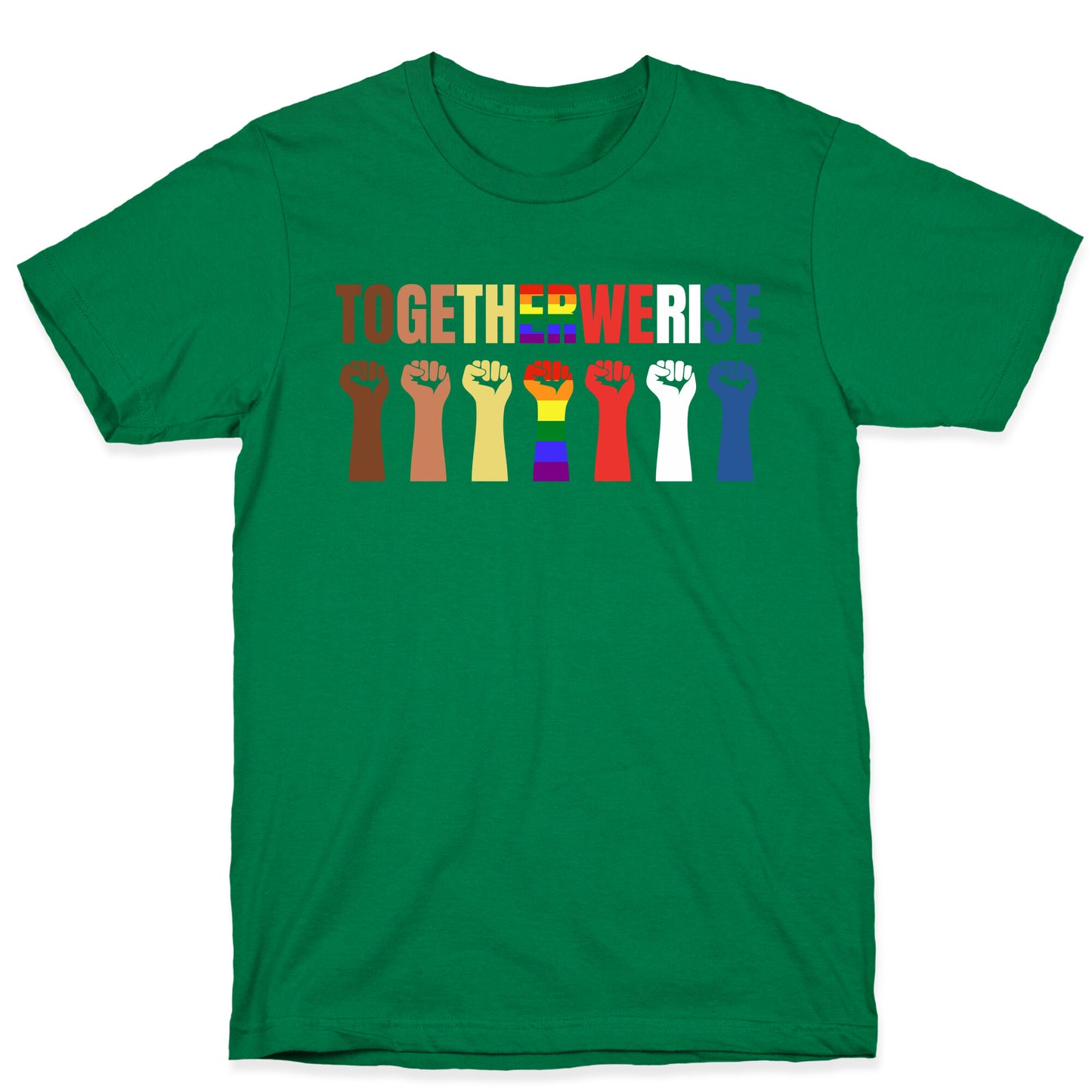 Together We Rise T-Shirt