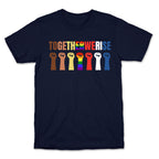 Together We Rise T-Shirt
