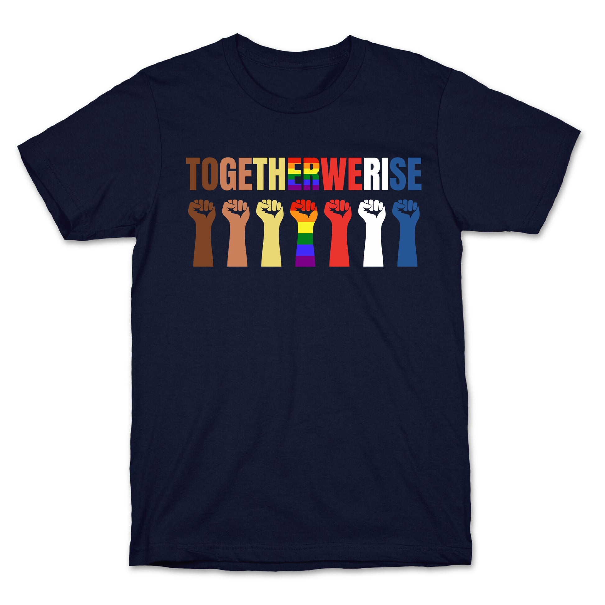 Together We Rise T-Shirt