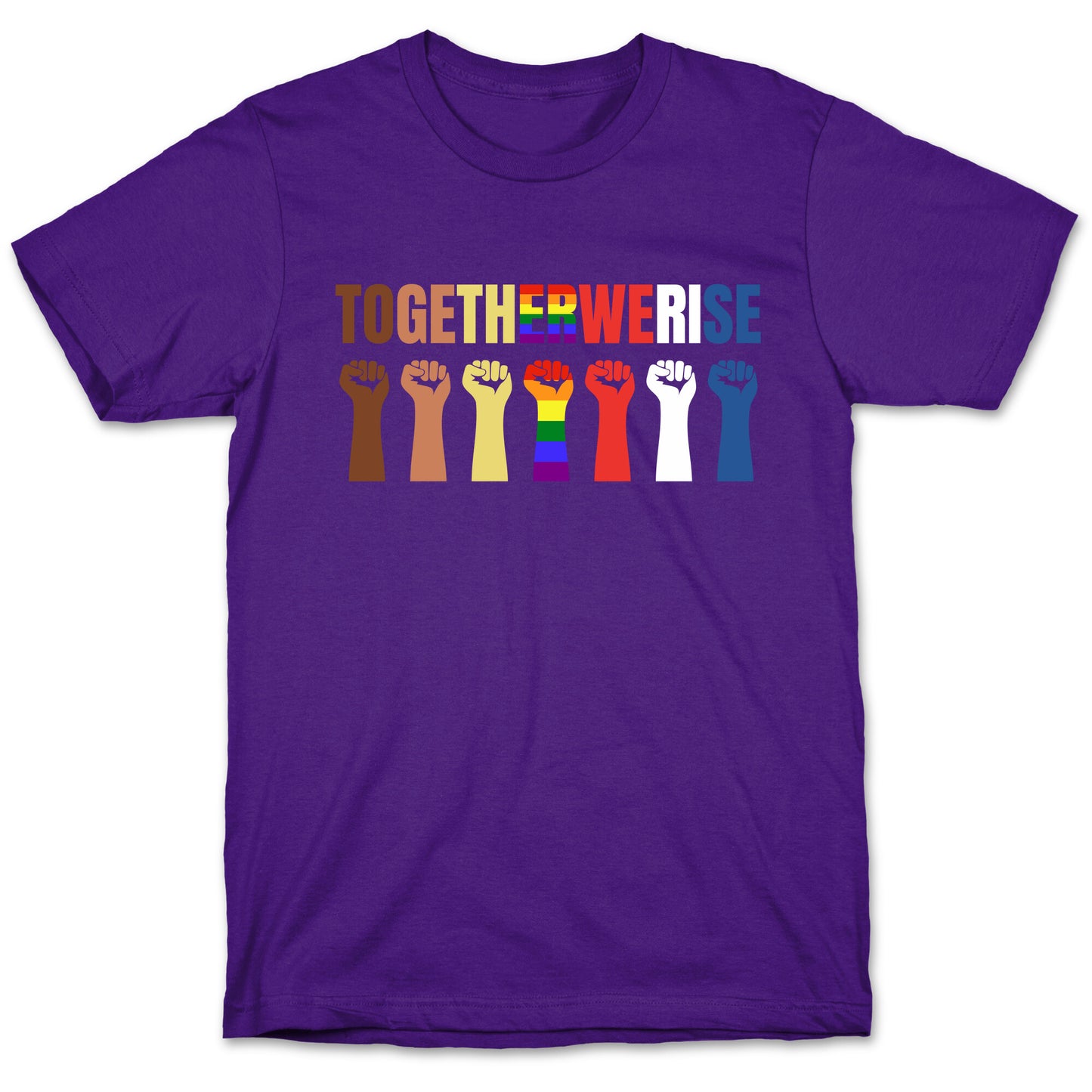Together We Rise T-Shirt