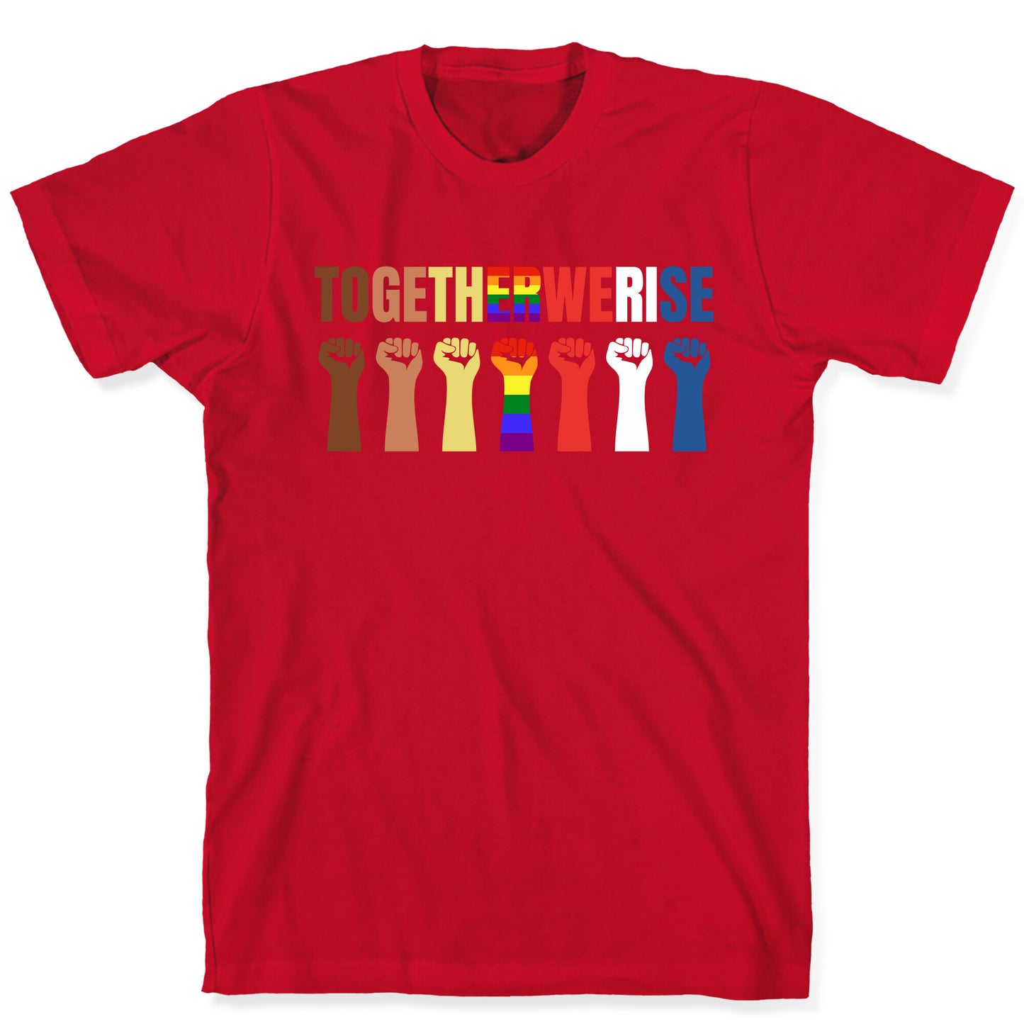 Together We Rise T-Shirt