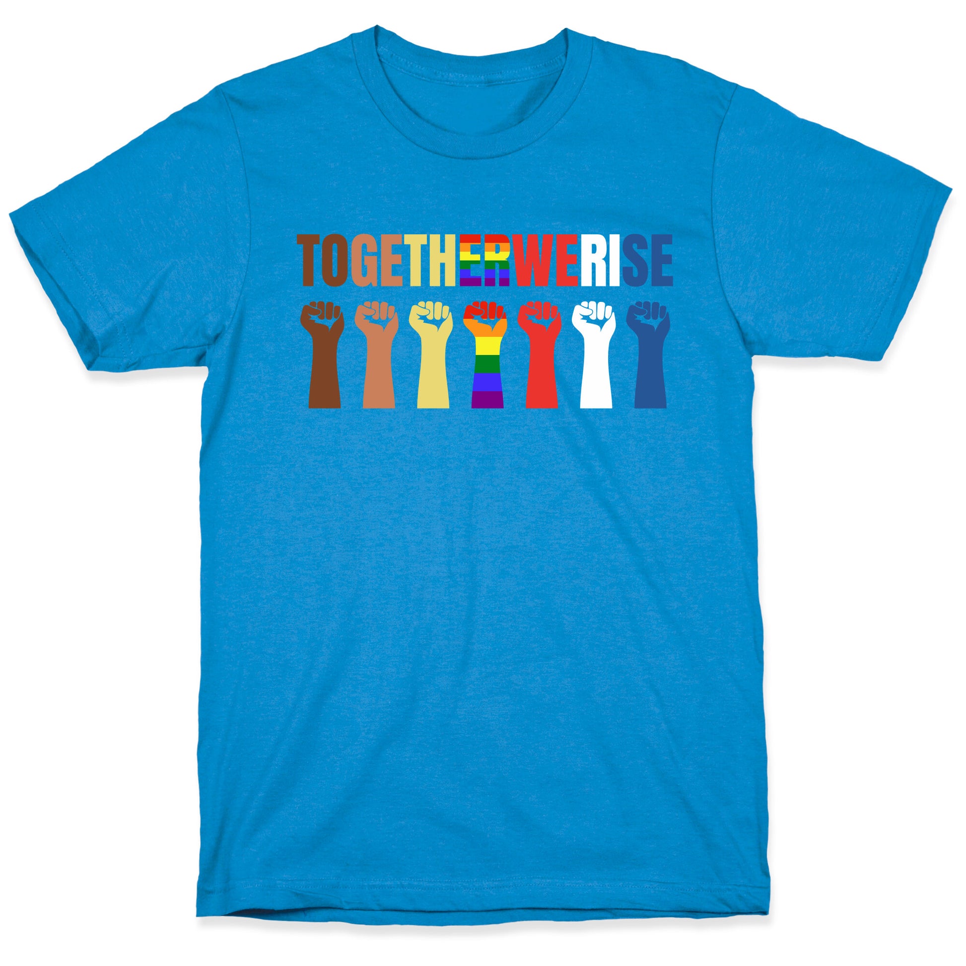Together We Rise T-Shirt