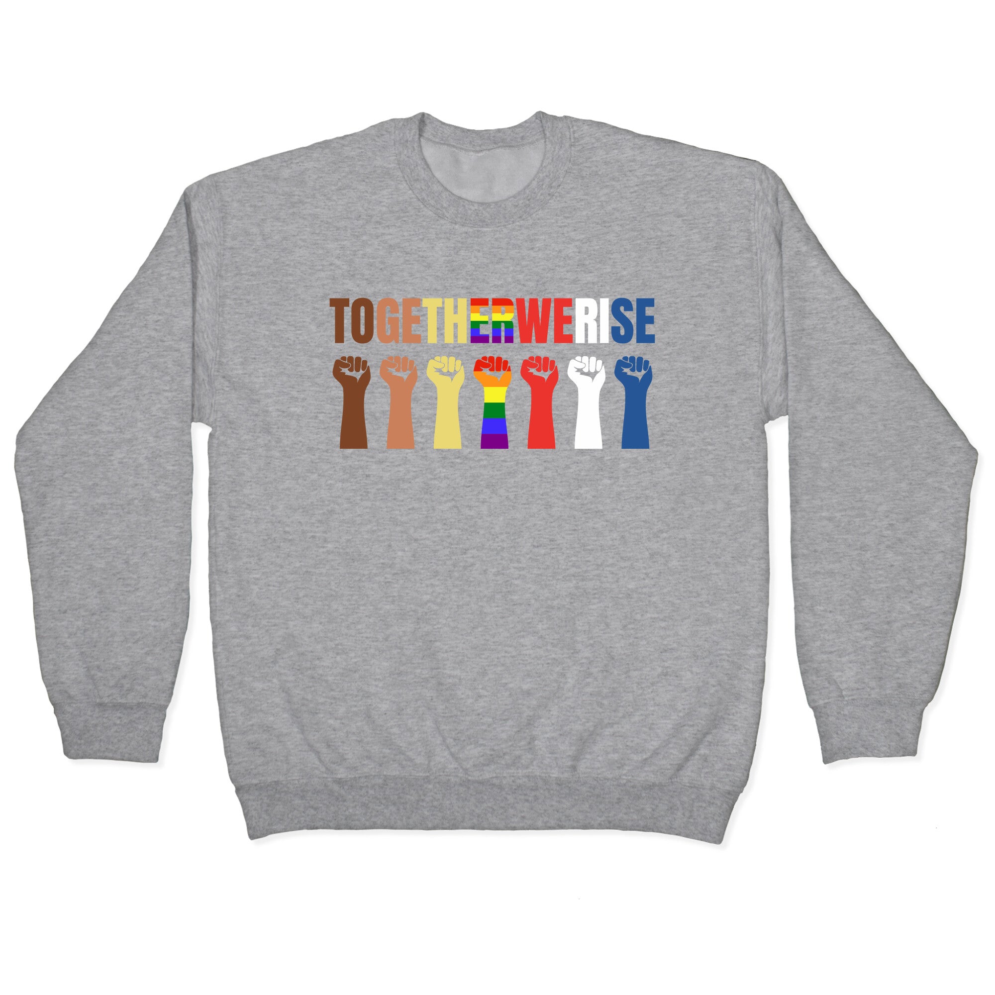 Together We Rise Crewneck Sweatshirt
