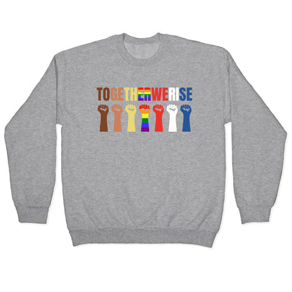 Together We Rise Crewneck Sweatshirt