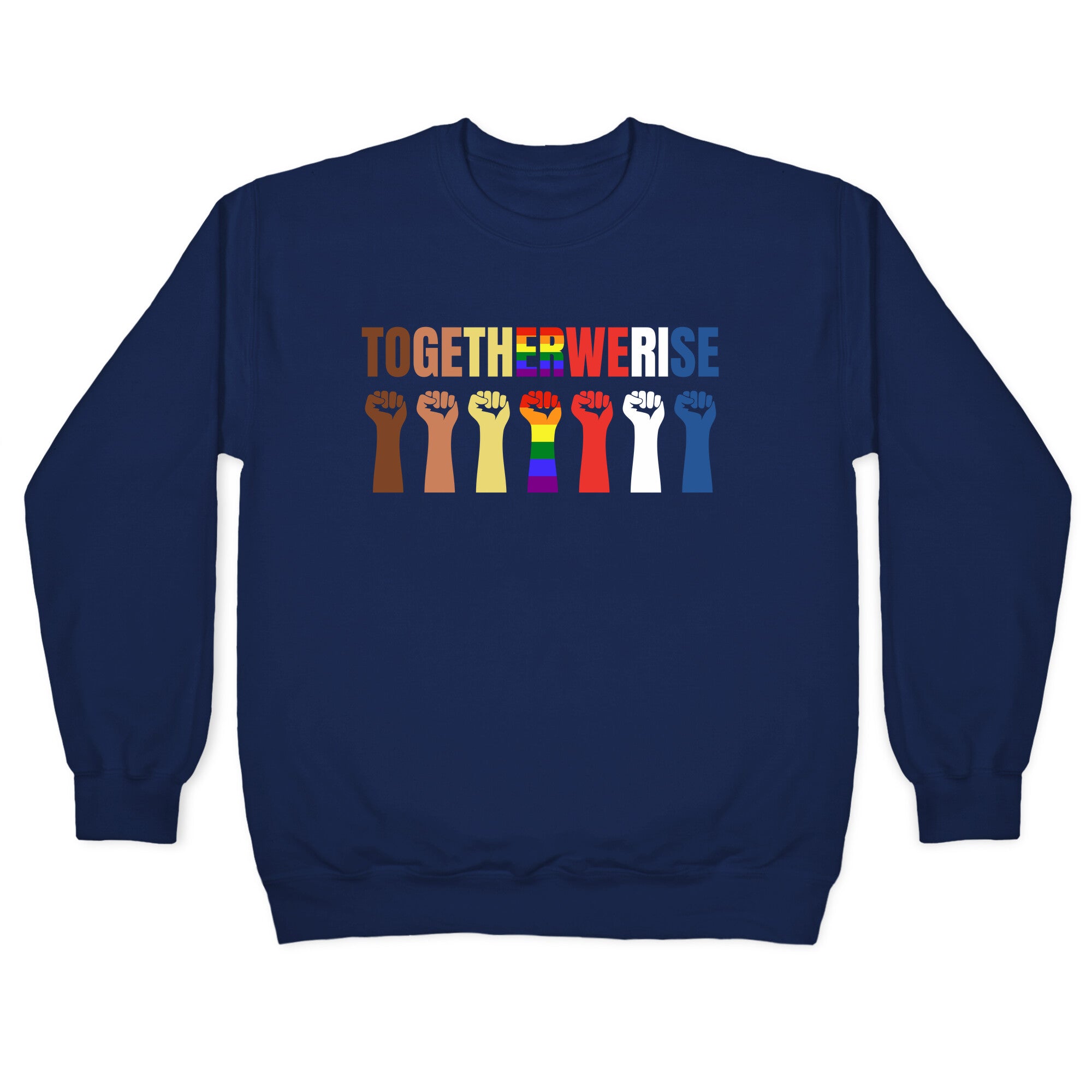 Together We Rise Crewneck Sweatshirt