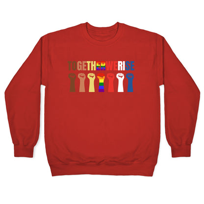 Together We Rise Crewneck Sweatshirt