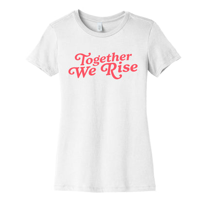 Together We Rise Womens Cotton Tee