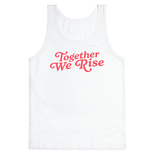 Together We Rise Tank Top