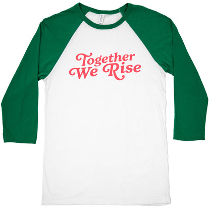 Together We Rise Baseball Tee