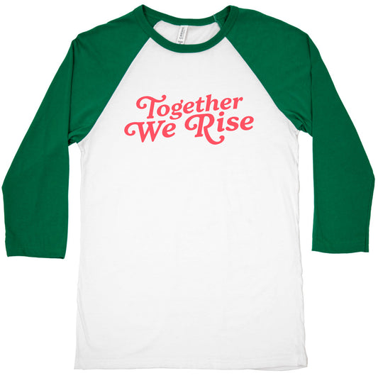 Together We Rise Baseball Tee